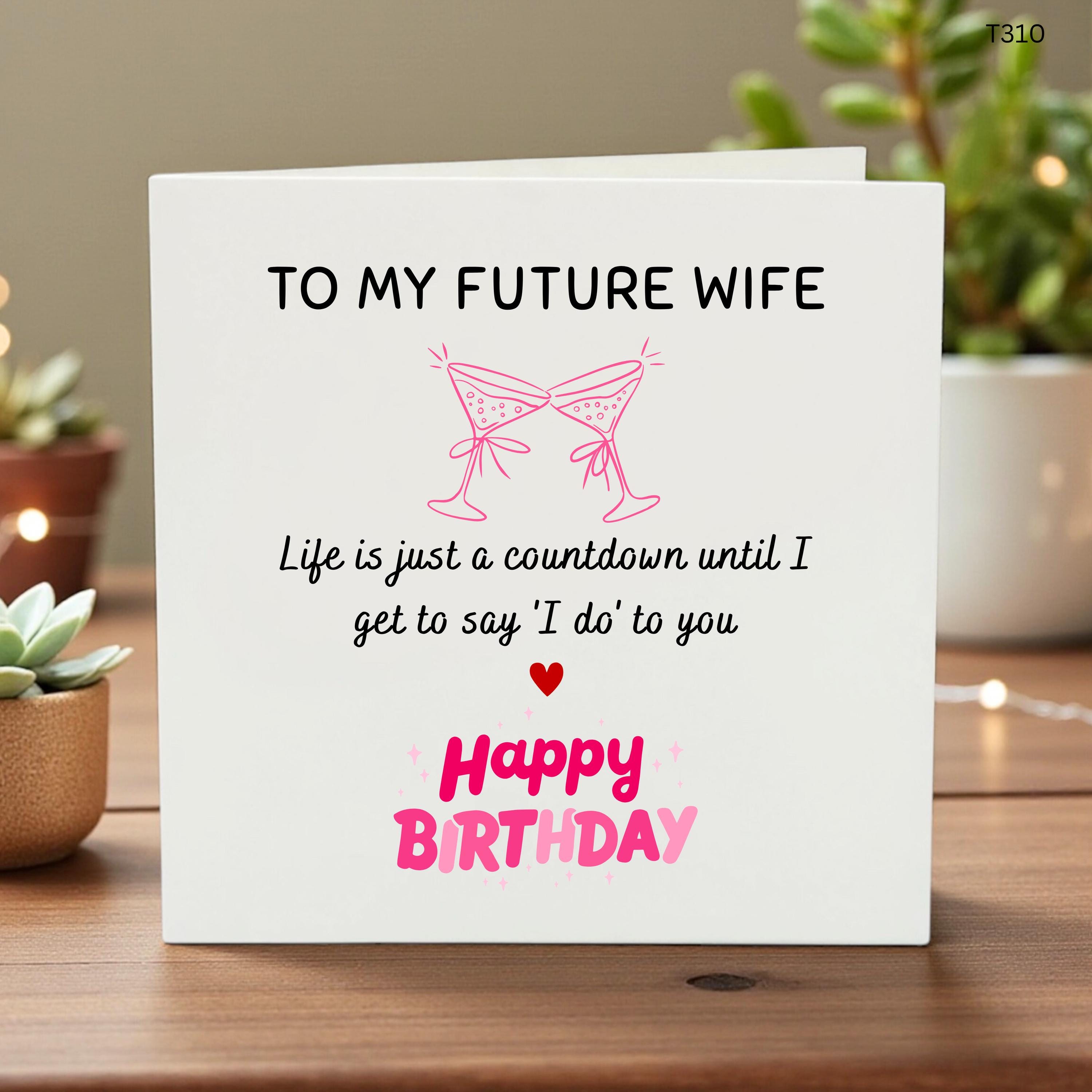 Romantic Future Wife Birthday Card, To My Fiancée Birthday Card, Custom Bride To Be Gift, Countdown to I Do Card, Fiance Birthday Card