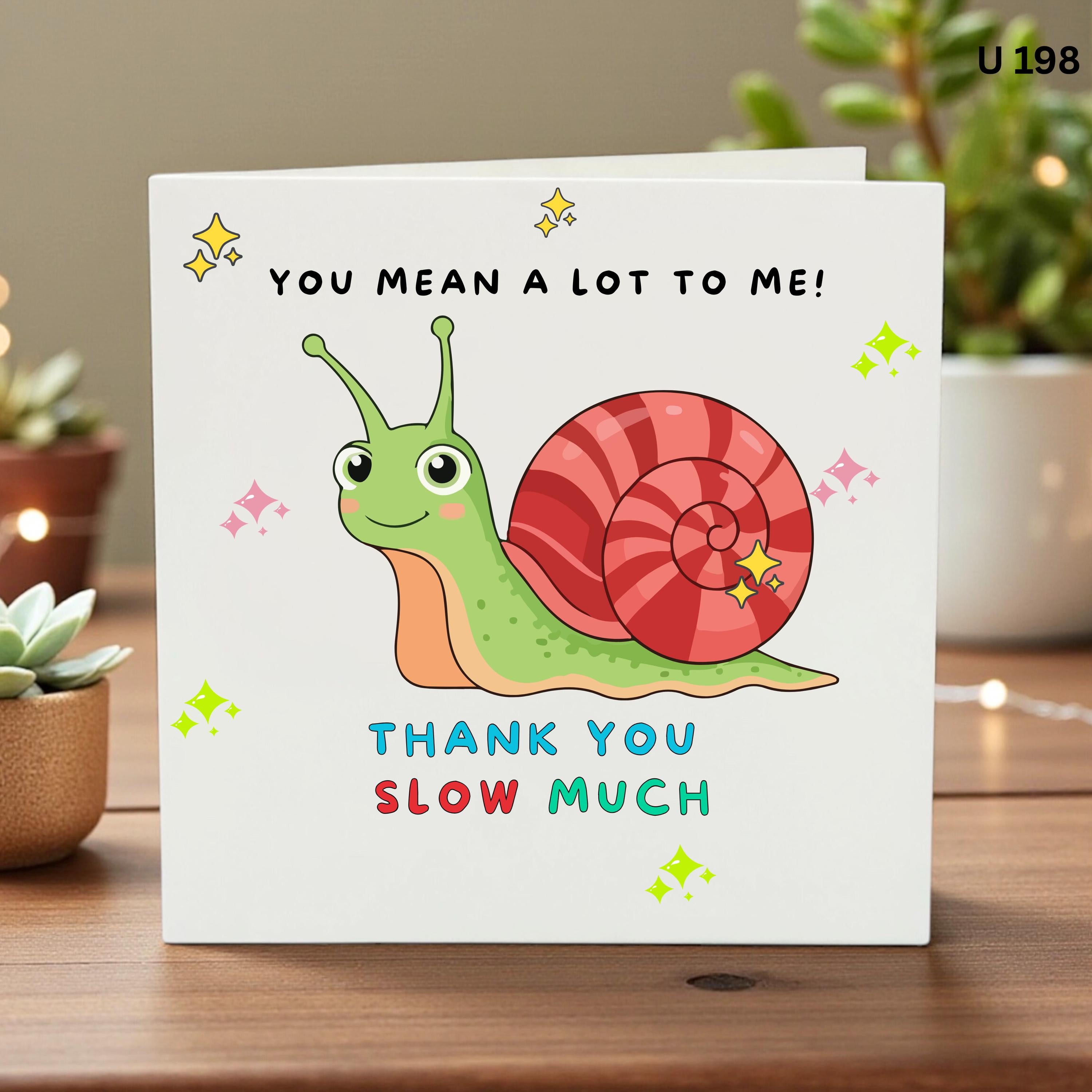 Funny Thank You Card, Cute Snail Appreciation Card, You Mean A Lot To Me Card, Slow Much Pun Greeting Card, Friend Coworker Gift