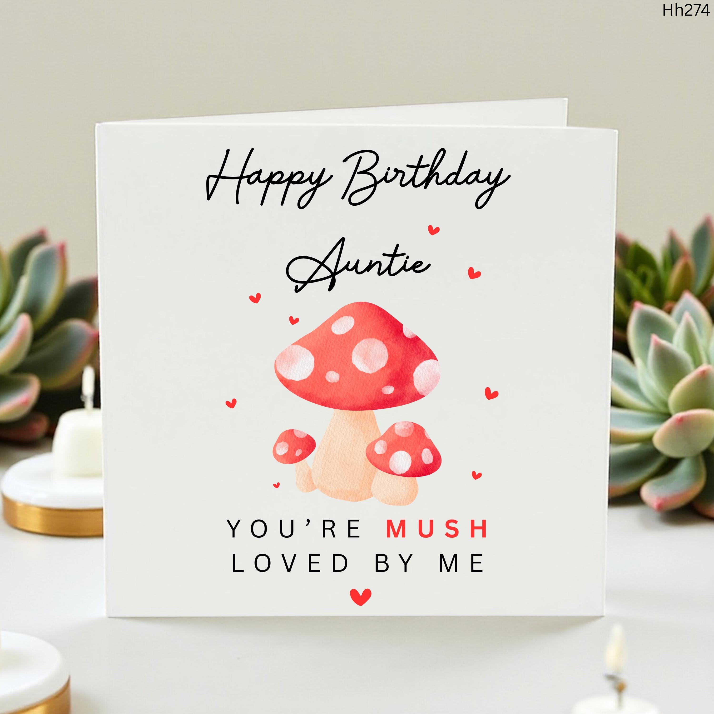 Auntie Birthday Card, Funny Mushroom Birthday Card, You’re Mush Loved Card, Cute Auntie Card, Pun Birthday Card for Auntie