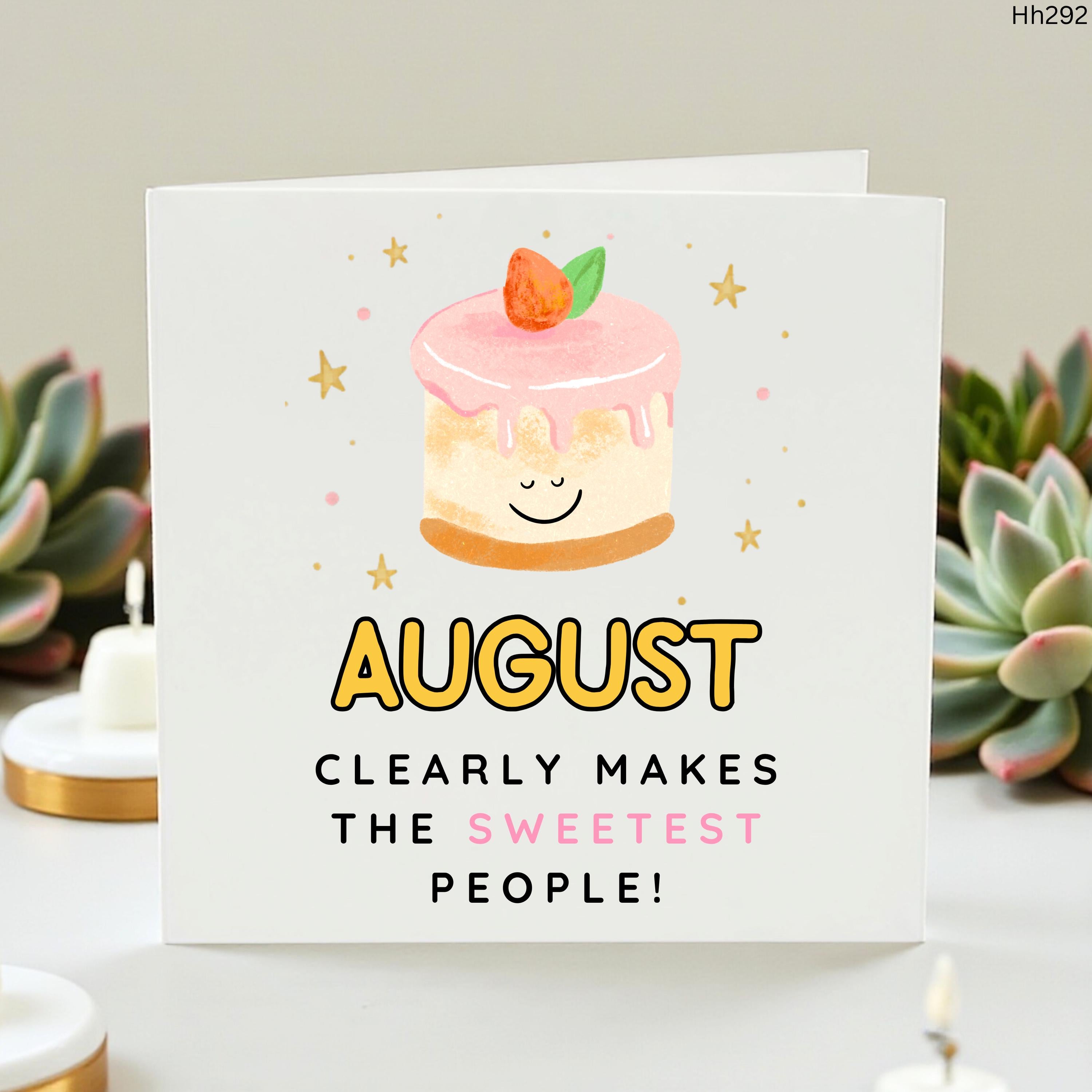 August Birthday Card, August Makes Sweetest People Card, Cute Cake Birthday Card, Summer Birthday Card, Personalised August Card