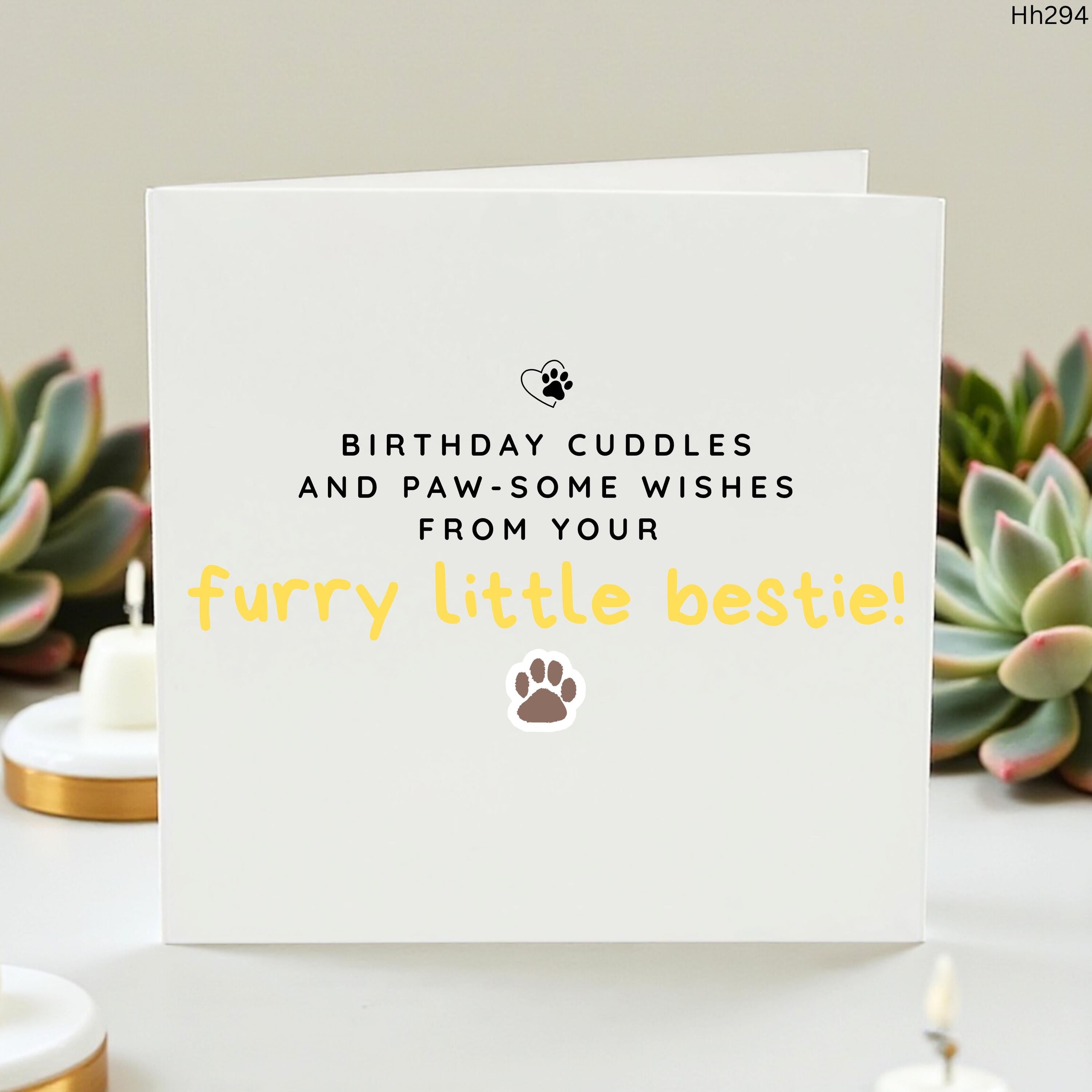 Pet Birthday Card From Dog or Cat, Furry Little Bestie Card, Paw-some Wishes Birthday Card, Cute Pet Lover Card, Personalised Birthday Card