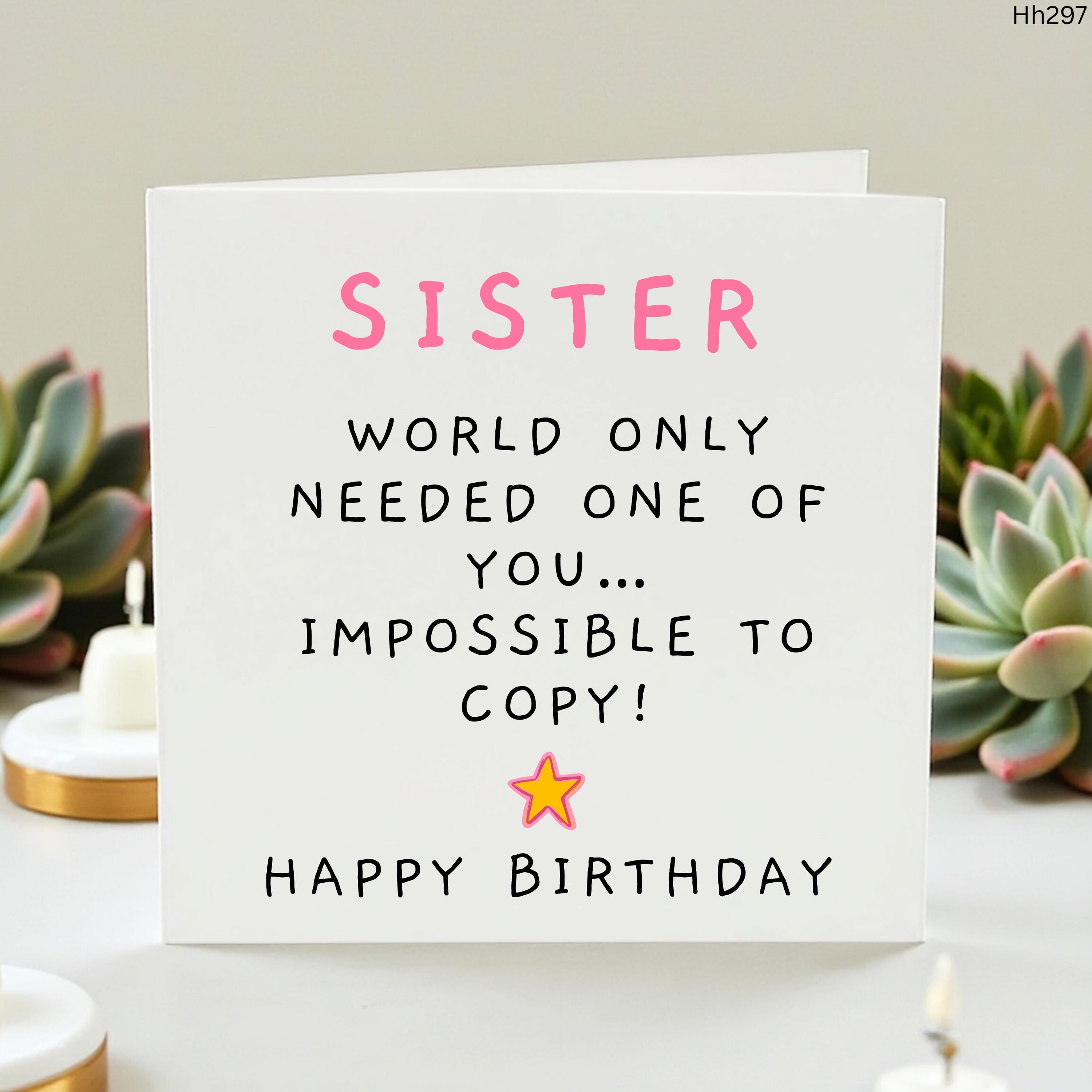 Sister Birthday Card, Funny Sister Card, Unique Sister Gift, Impossible To Copy Card, Cute Pink Birthday Card For Sister, Personalised Card