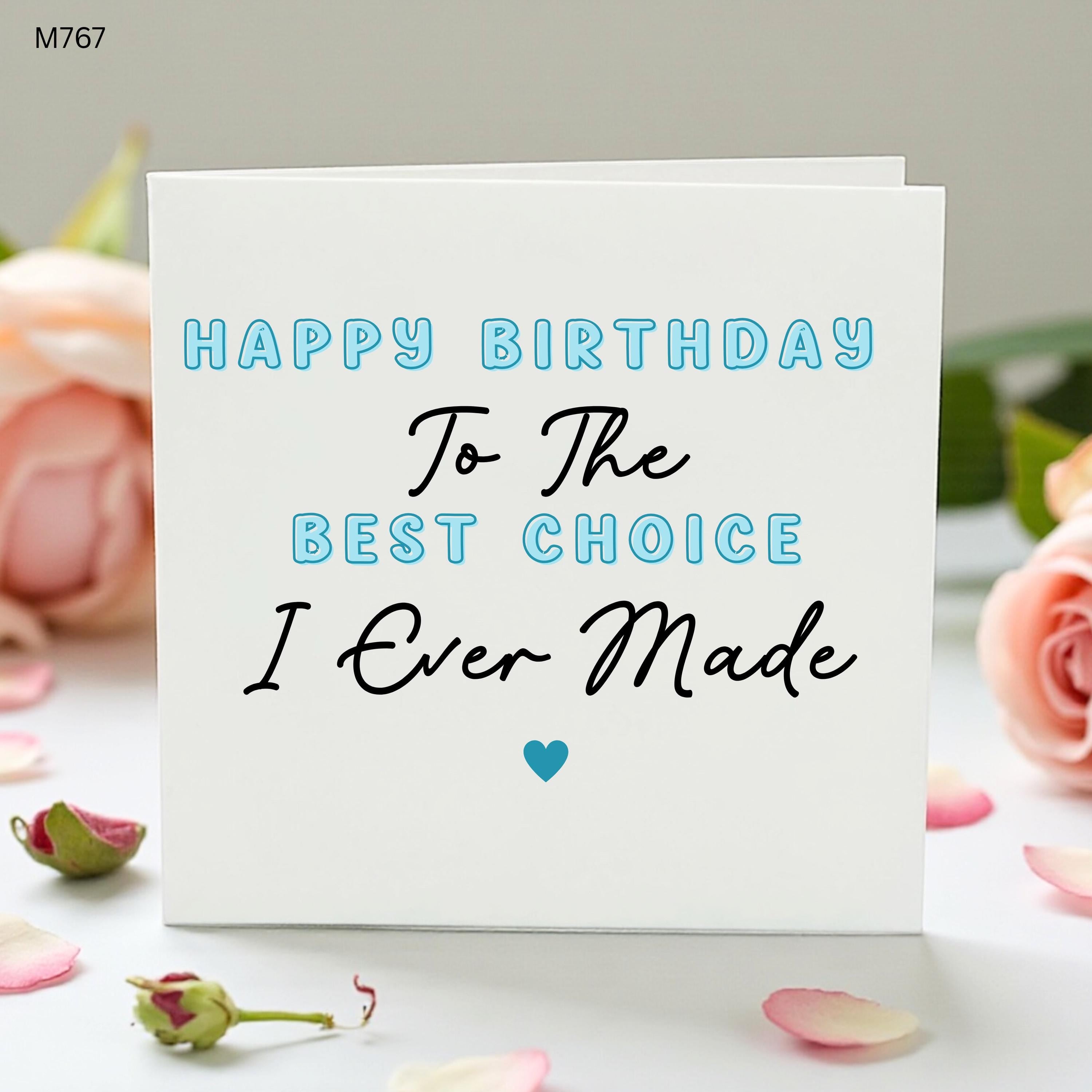 Romantic Birthday Card for Husband Wife Partner, Best Choice I Ever Made Card, Cute Love Birthday Card, Boyfriend Girlfriend Card