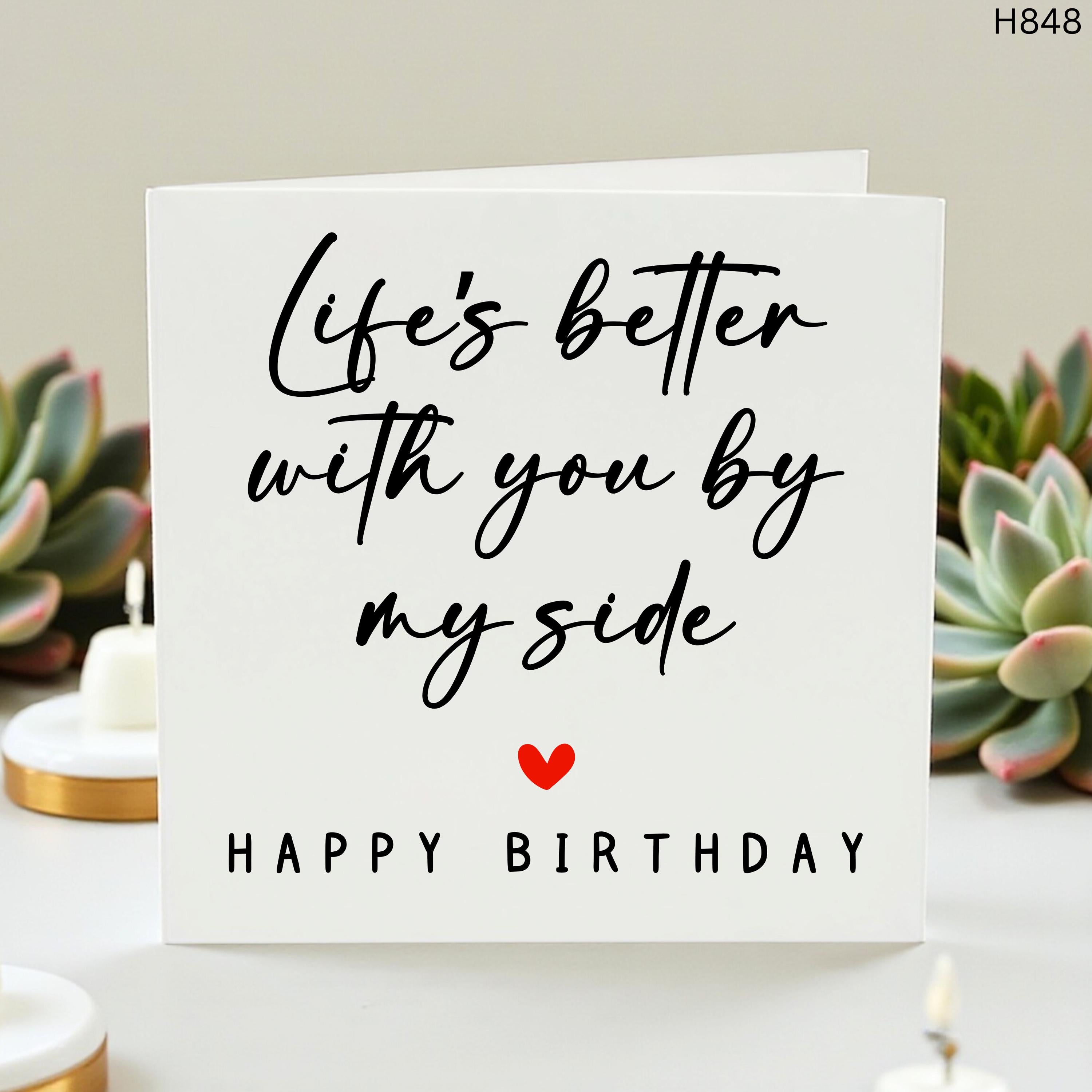 Romantic Birthday Card for Husband Wife Partner, Life’s Better With You By My Side, Cute Love Card for Boyfriend Girlfriend