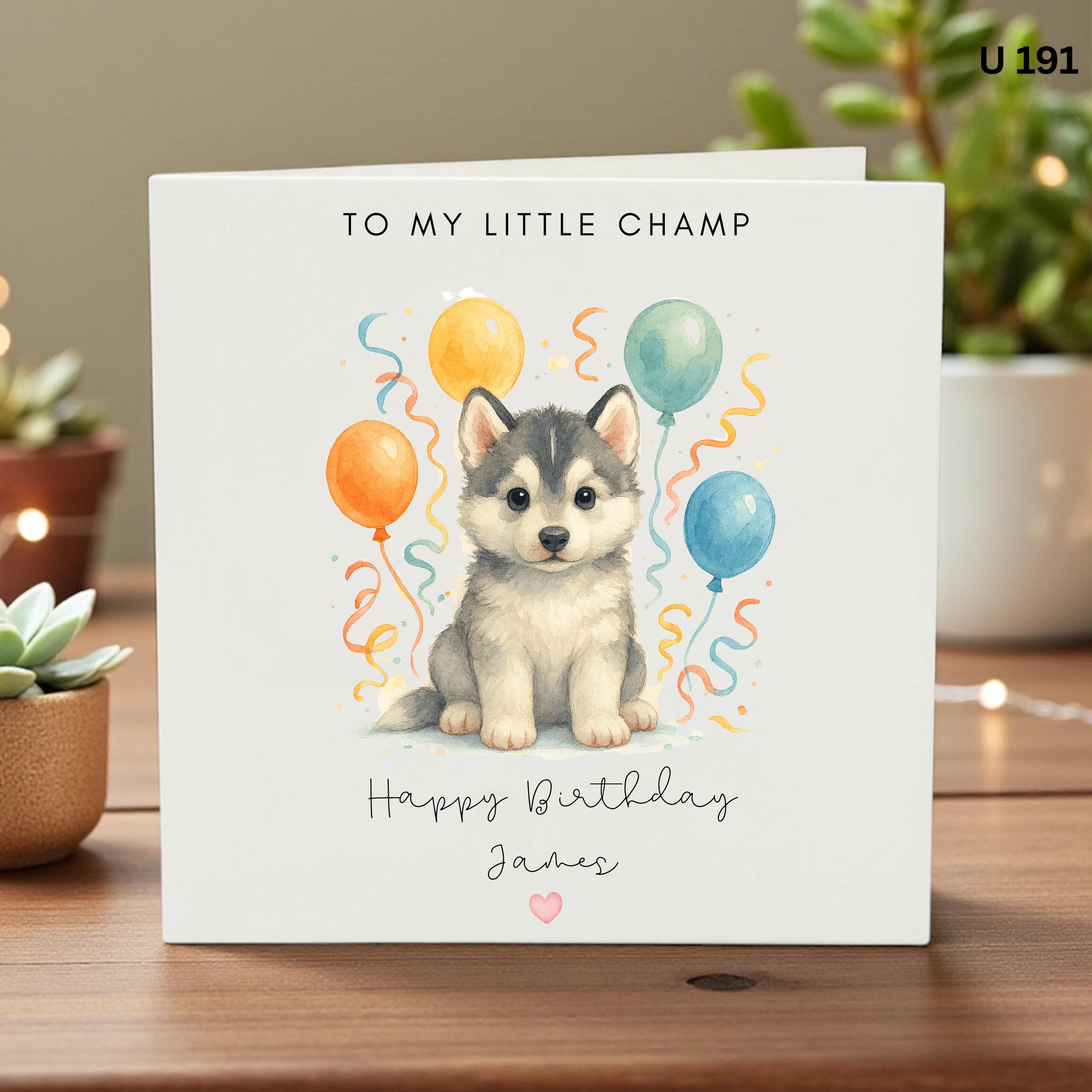 Personalised Boy Birthday Card, Cute Husky Puppy Birthday Card for Son, Grandson, Nephew, Little Champ Dog Lover Card