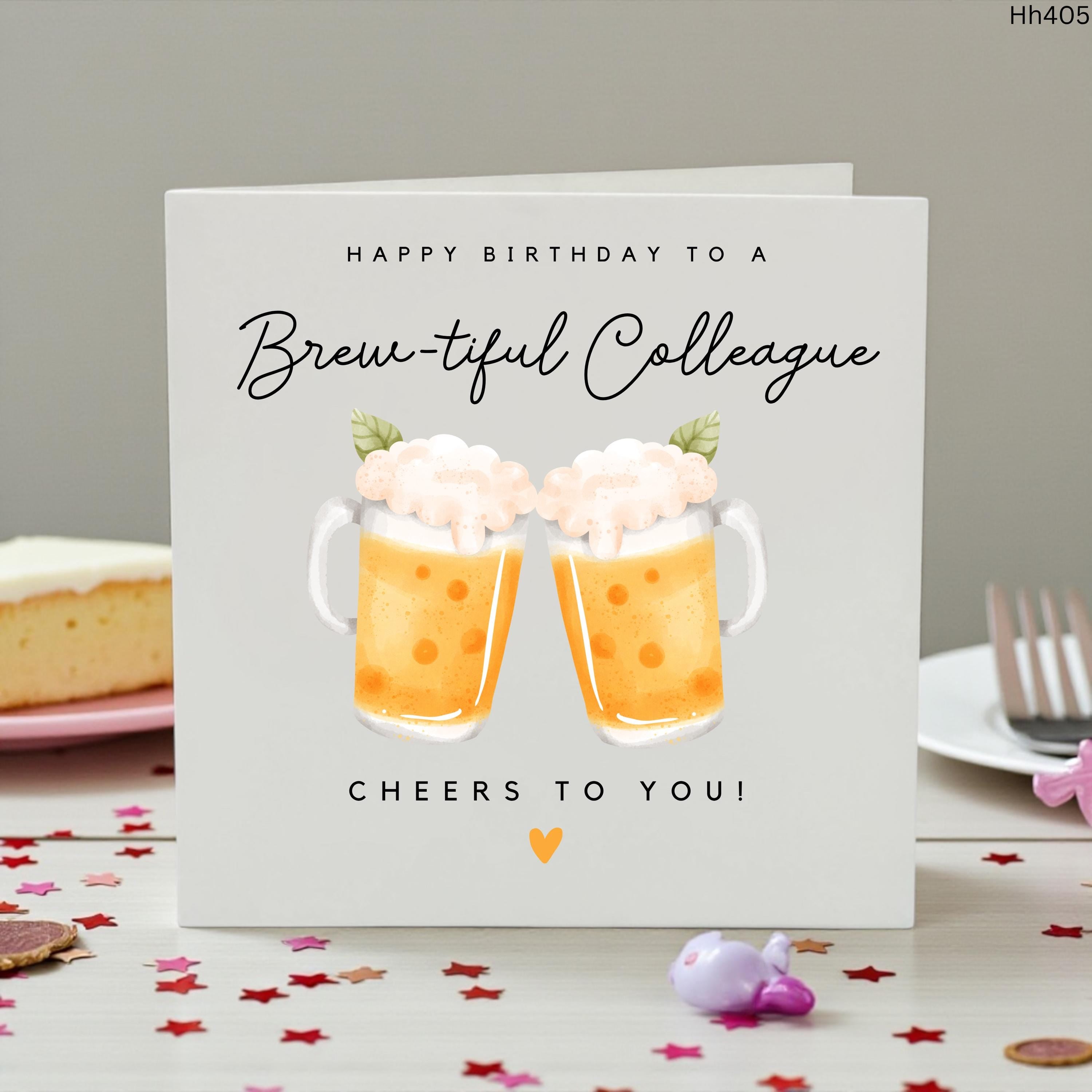 Funny Colleague Birthday Card Brew-tiful Work Friend Card Beer Cheers Card Coworker Birthday Card Office Staff Birthday Card for Him Her