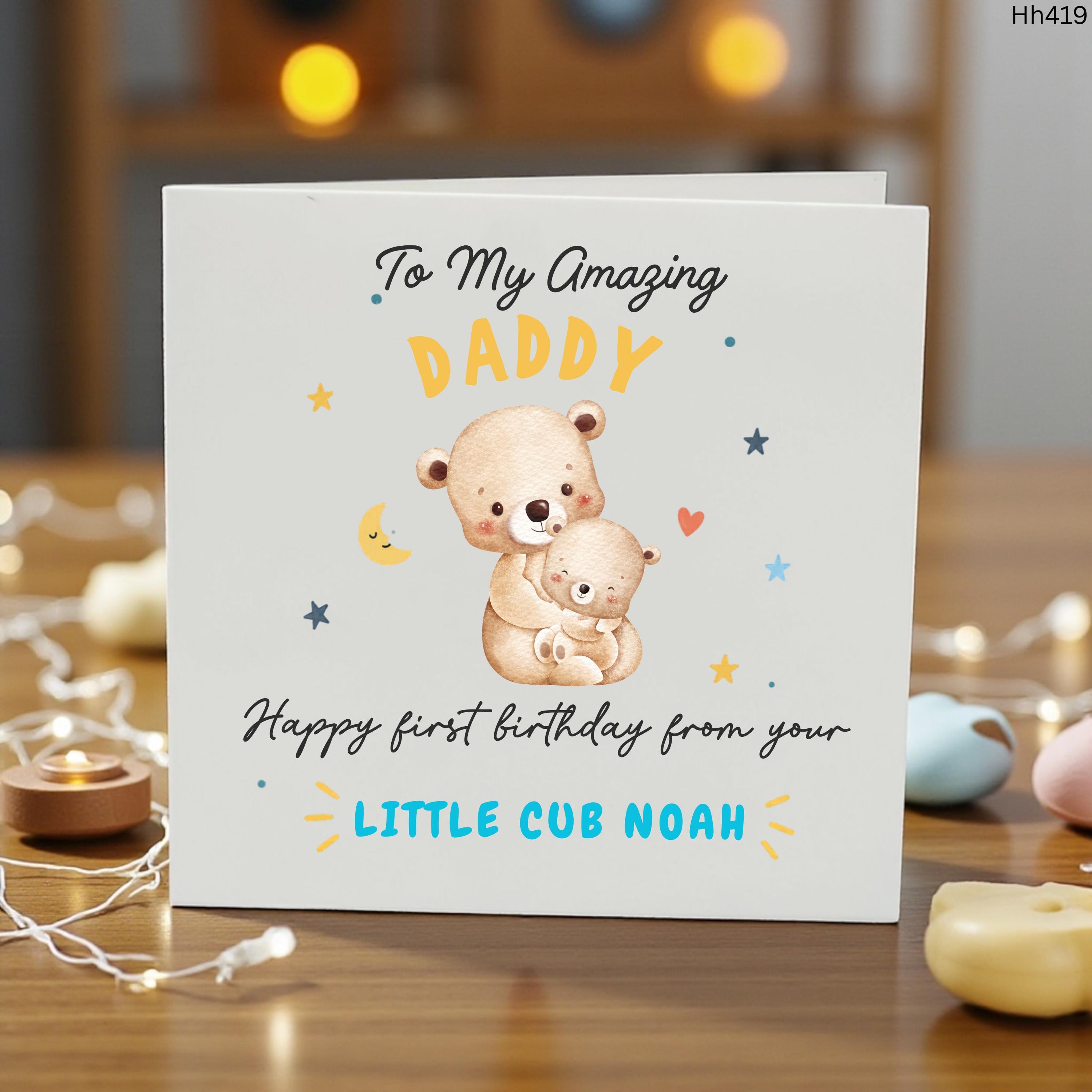 Personalised Daddy First Birthday Card From Baby, To My Amazing Daddy Bear Card, Cute Teddy Cub 1st Birthday Card For Dad