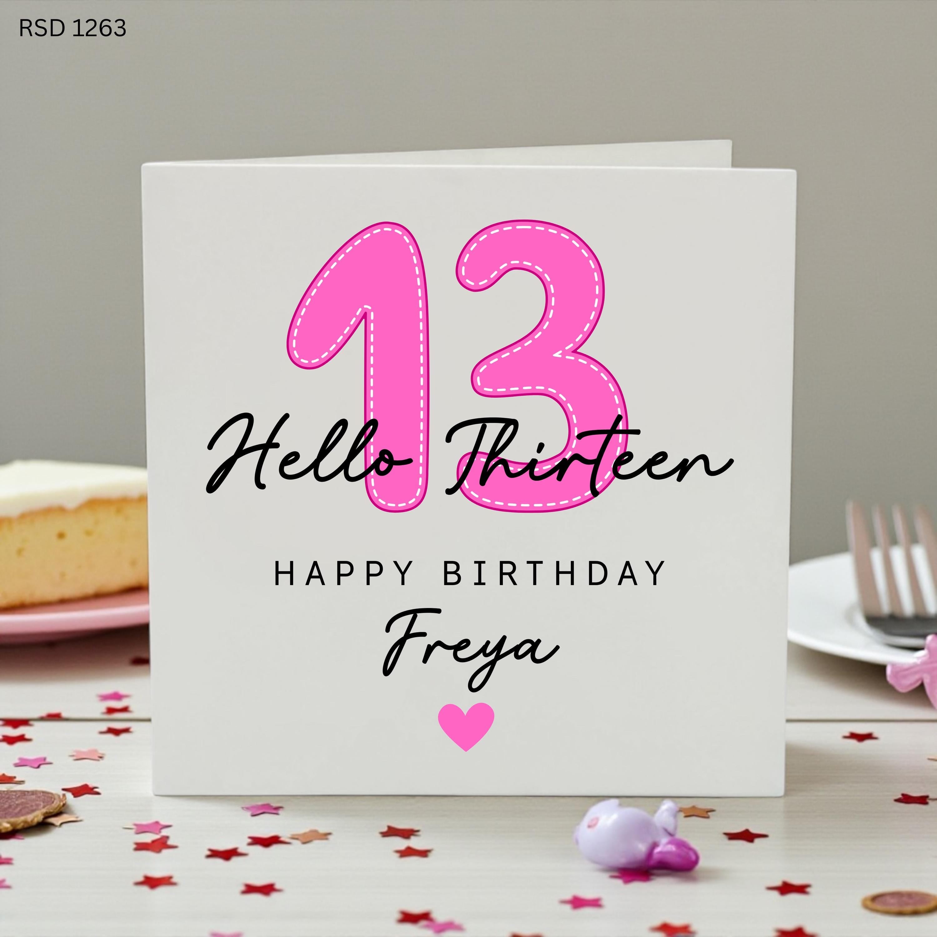 Personalised 13th Birthday Card for Girl, Hello Thirteen Birthday Card, Custom Teen Birthday , 13th Birthday Gift for Daughter Niece Friend
