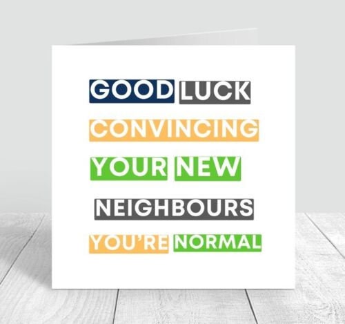 Funny New Home Card | Funny New House Card | Congratulations Moving House 6x6 |
