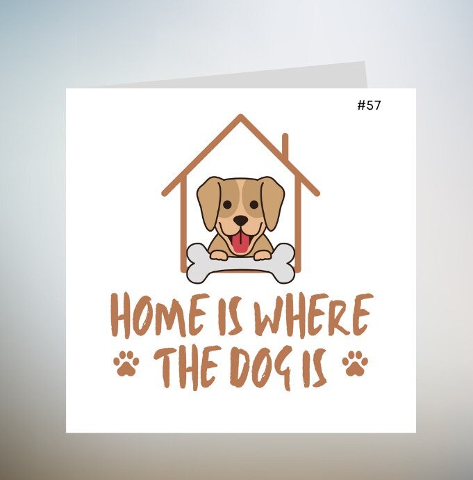 Home Is Where My Dog Is/Home Is Where My Dogs Are- Dog Lover gift, Pet Lover, Wall Decor, Dog Print, Dog Card, Pet Print 6x6