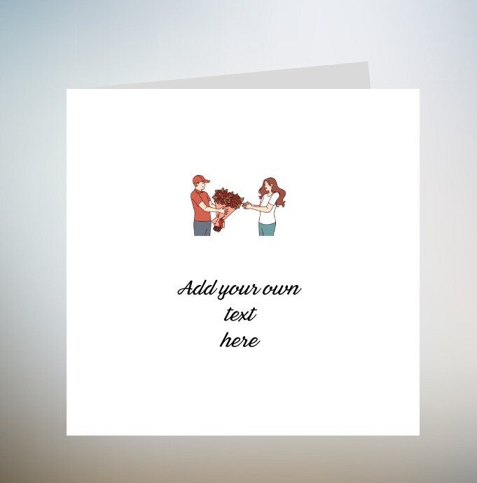 Create Your Own Card, Custom Greeting Card, Card For Him, For Her, For Them, Own Text, Custom Birthday Card, Personalised 6x6
