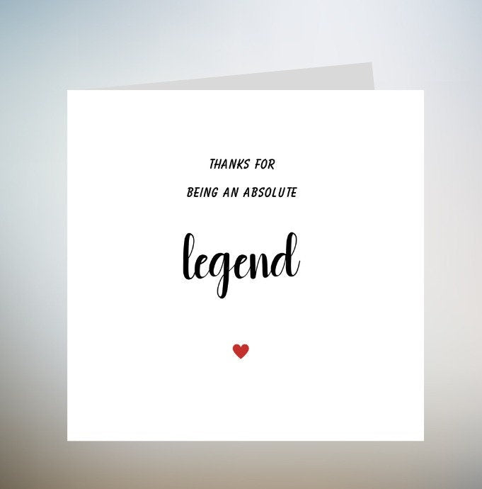 Funny Thank You Card, Thanks For Being An Absolute Legend Thank You Card, Thank You Card For Best Friend, Joke Card, Funny Card 6x6