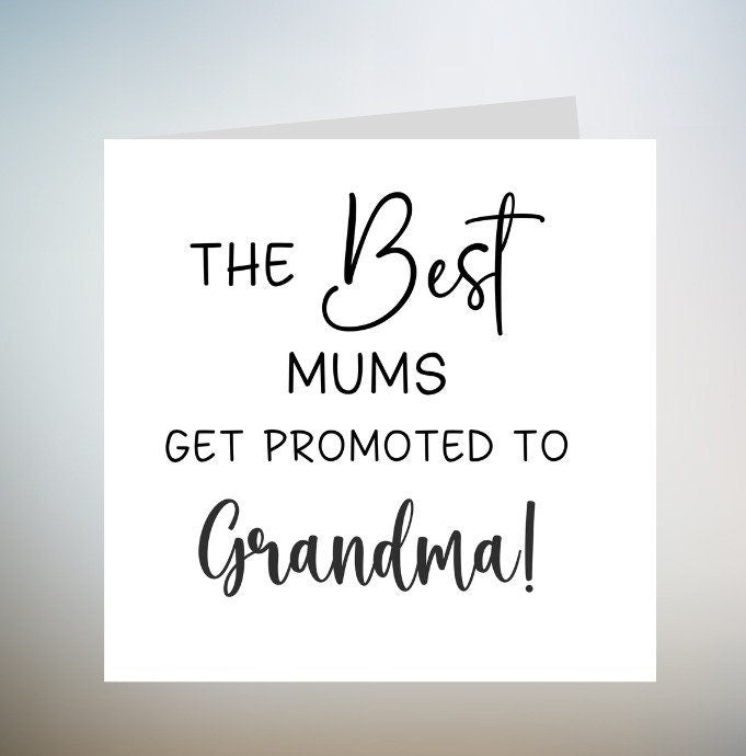 Pregnancy Announcement Card, Baby Announcement Card, Surprise Baby Reveal, Only the best mum gets promoted to Grandad, New Grandma 6x6