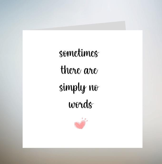 Sometimes there are no words card | In sympathy greeting card | thinking of you bereavement sympathy condolence grieving | sending a hug 6x6