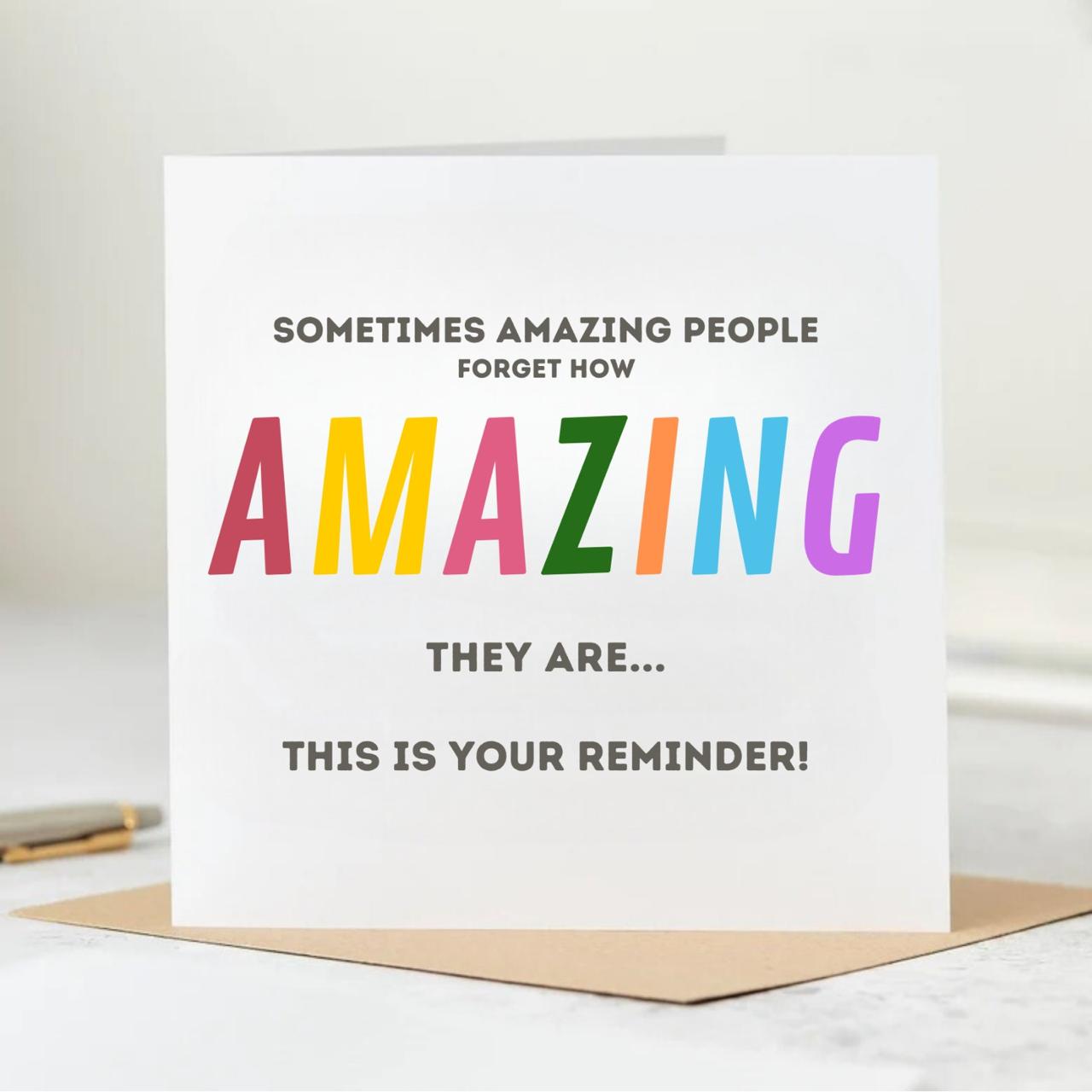 Sometimes Amazing People Cards Positivity Cards, Amazing People Card, Friendship Cards - Any Name Reminder Gift Card 6x6