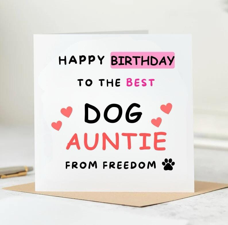 Personalised Happy Birthday To The Best Dog Auntie, Personalised Dog 6x6