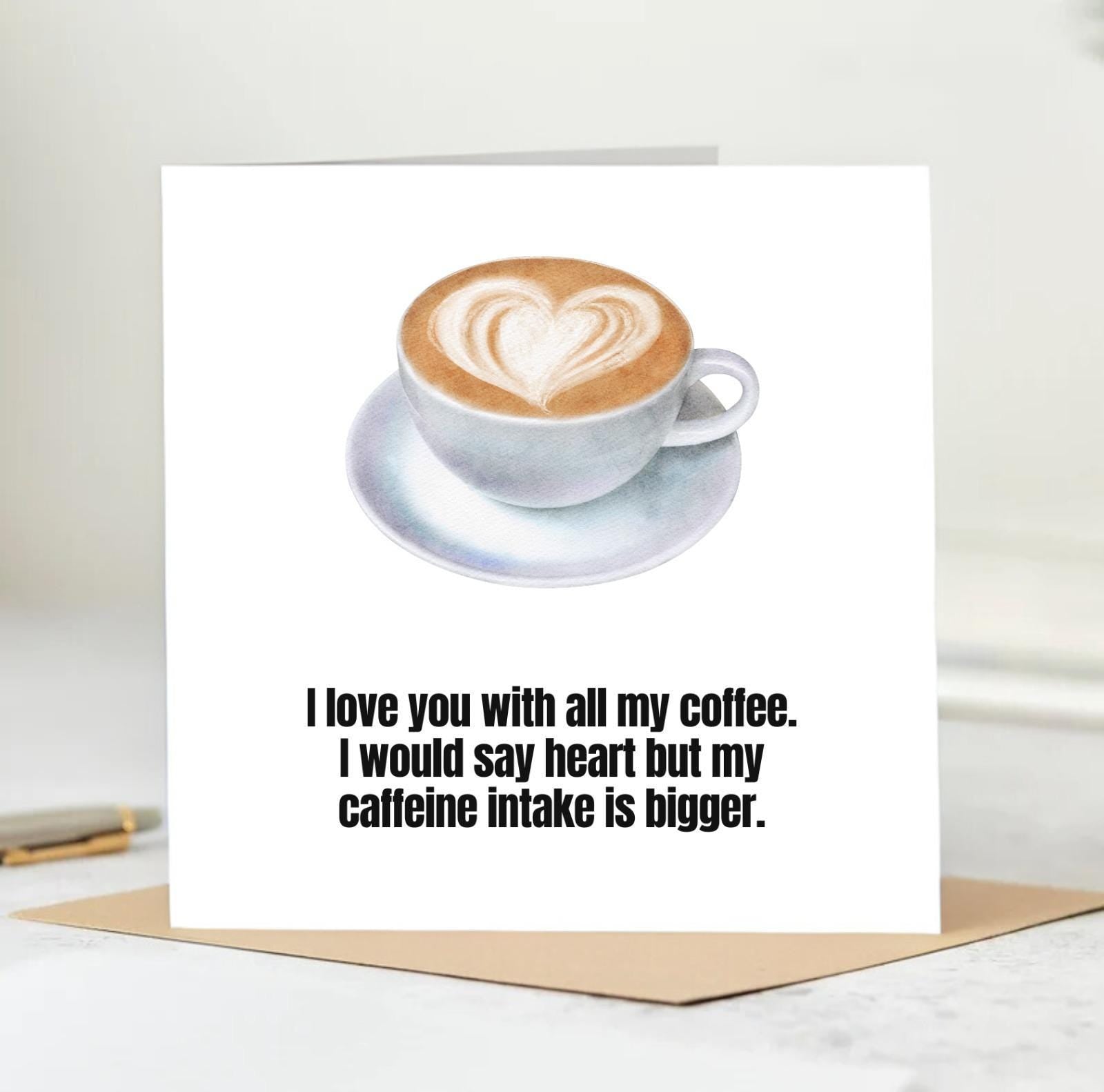Coffee Lover Valentines Day Card | I Love You Card | Anniversary Card For Him | Coffee Snob 6x6