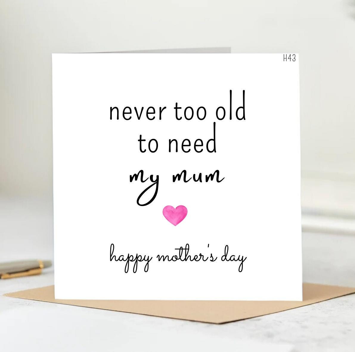 Mother's Day Card, Never Too Old to Need My Mum, Hearts, Personalised Card 6x6