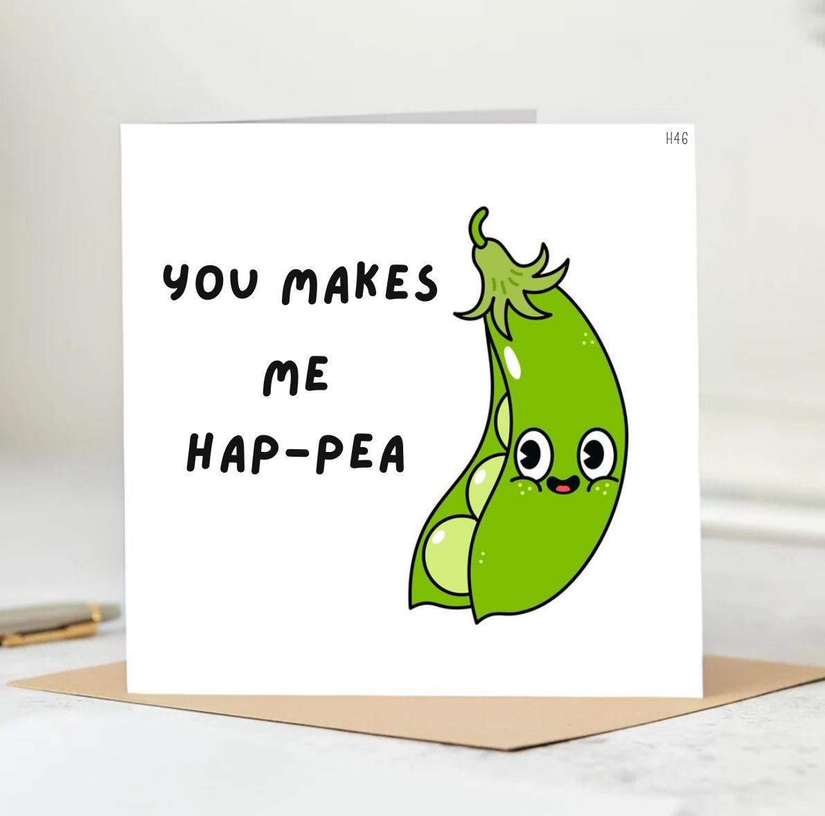So Hap-pea I Found You, Funny Card, Love Card, Birthday, Anniversary Card, So Happy I Found You 6x6