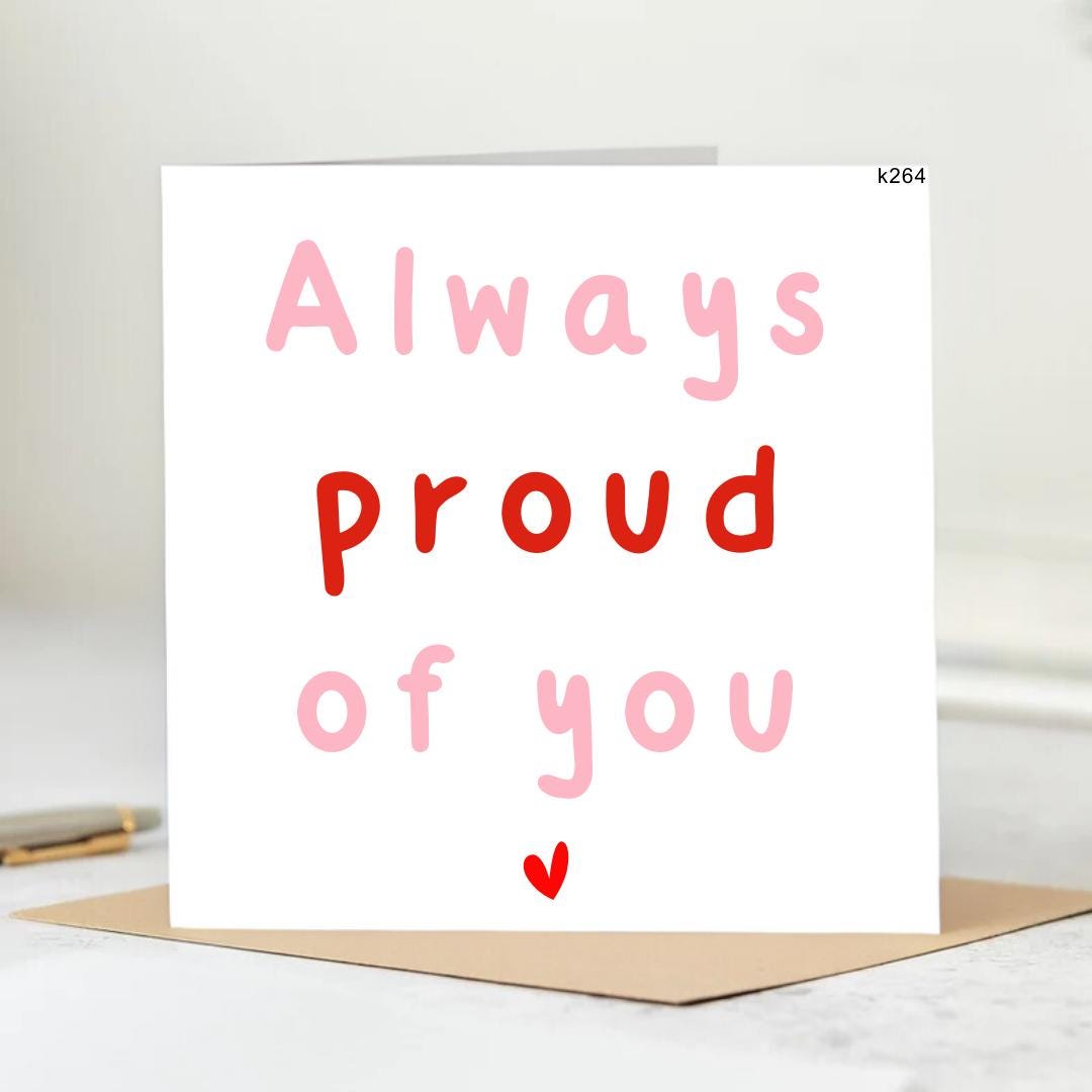Always Proud of You Card | Congratulations Card, Well Done Card, Good Luck Card, Encouragement, Graduation, Exams | 6x6
