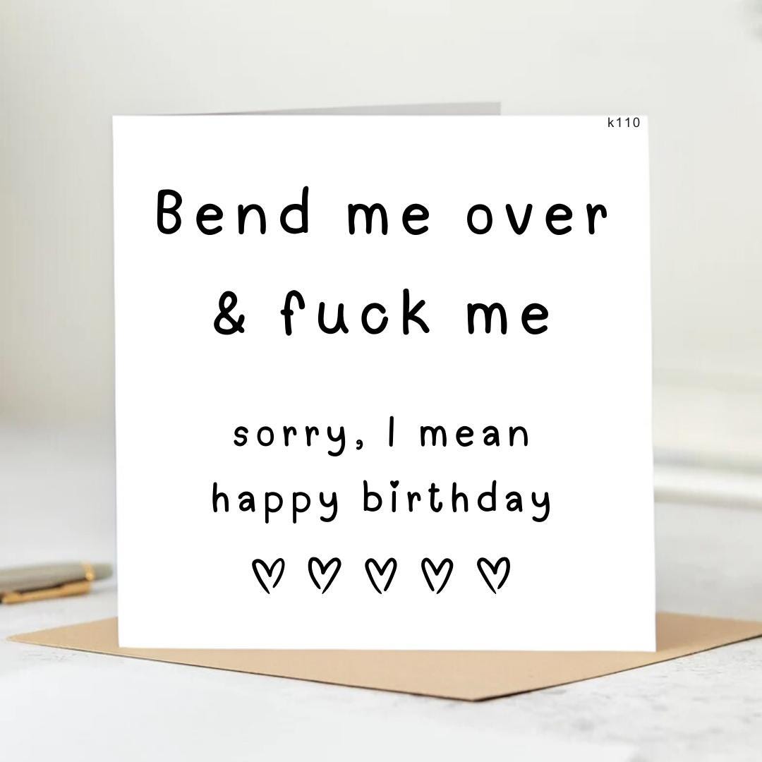 Funny Happy Birthday- Bend Me Over Print at Home Card Digital Download | 6x6