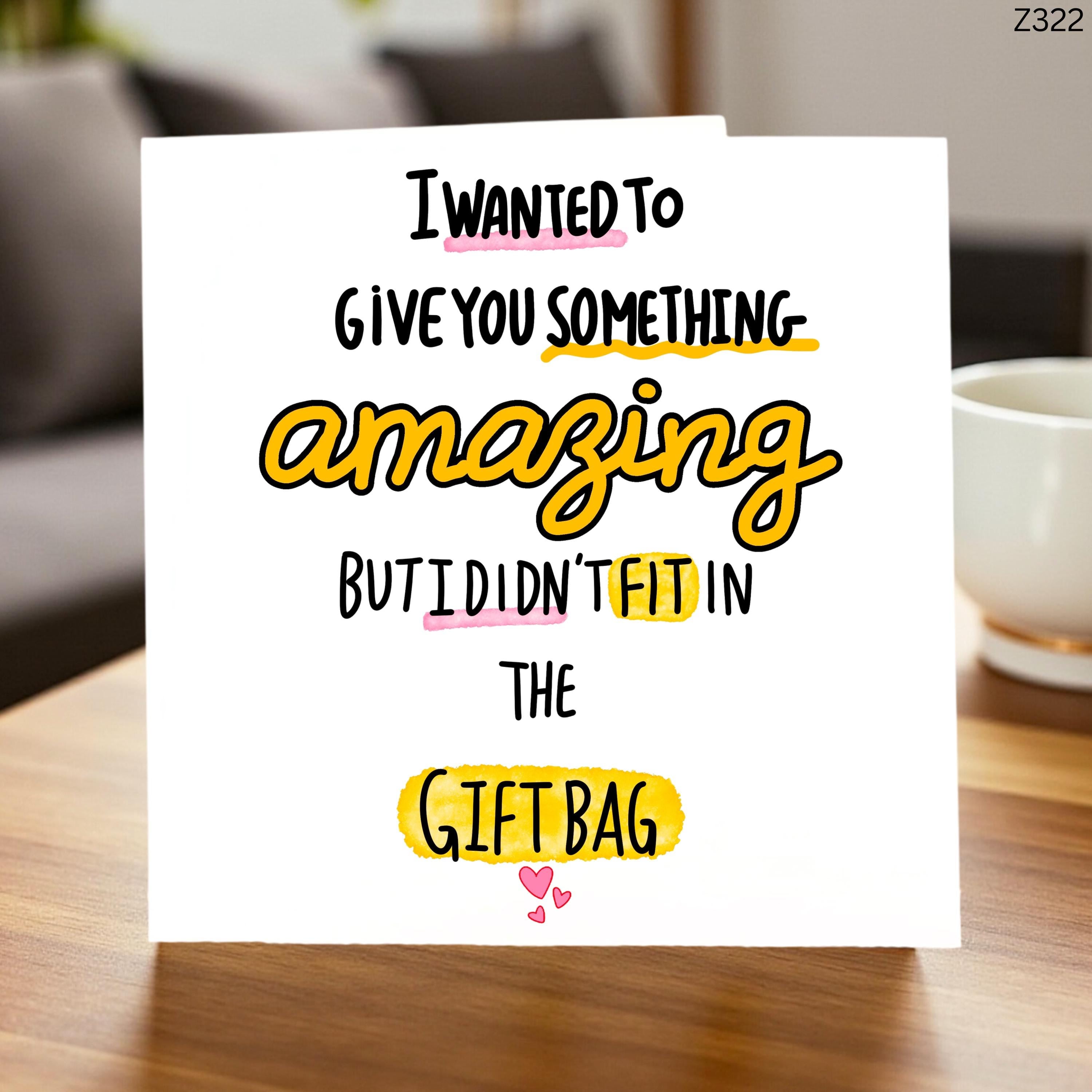 Funny Gift Bag Card I Wanted to Give You Something Amazing Card, Cute Birthday Card for Him Her Partner Friend 6x6