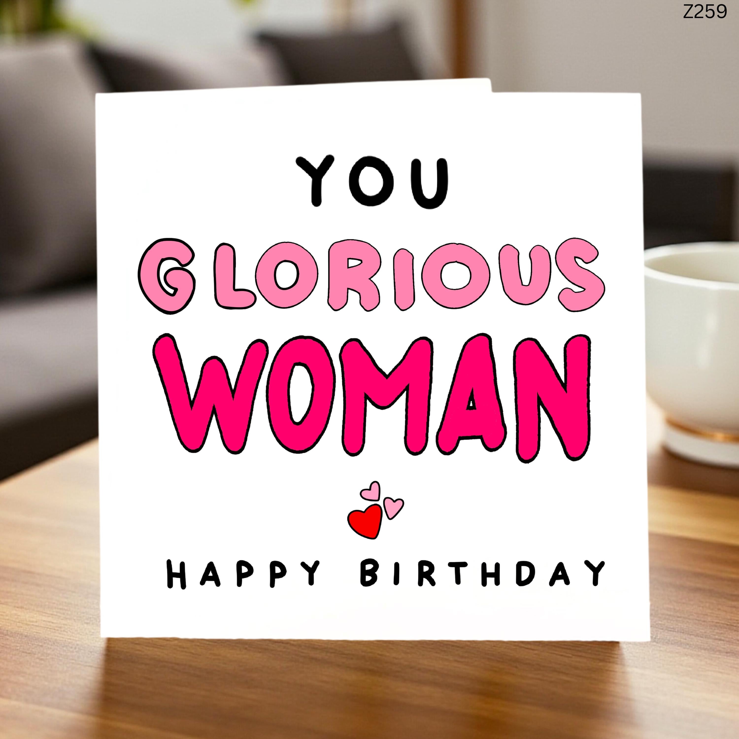 You Glorious Woman Birthday Card, Funny Birthday Card for Her, Cute Feminist Card for Wife Girlfriend Friend, Bold Typography 6x6 Card