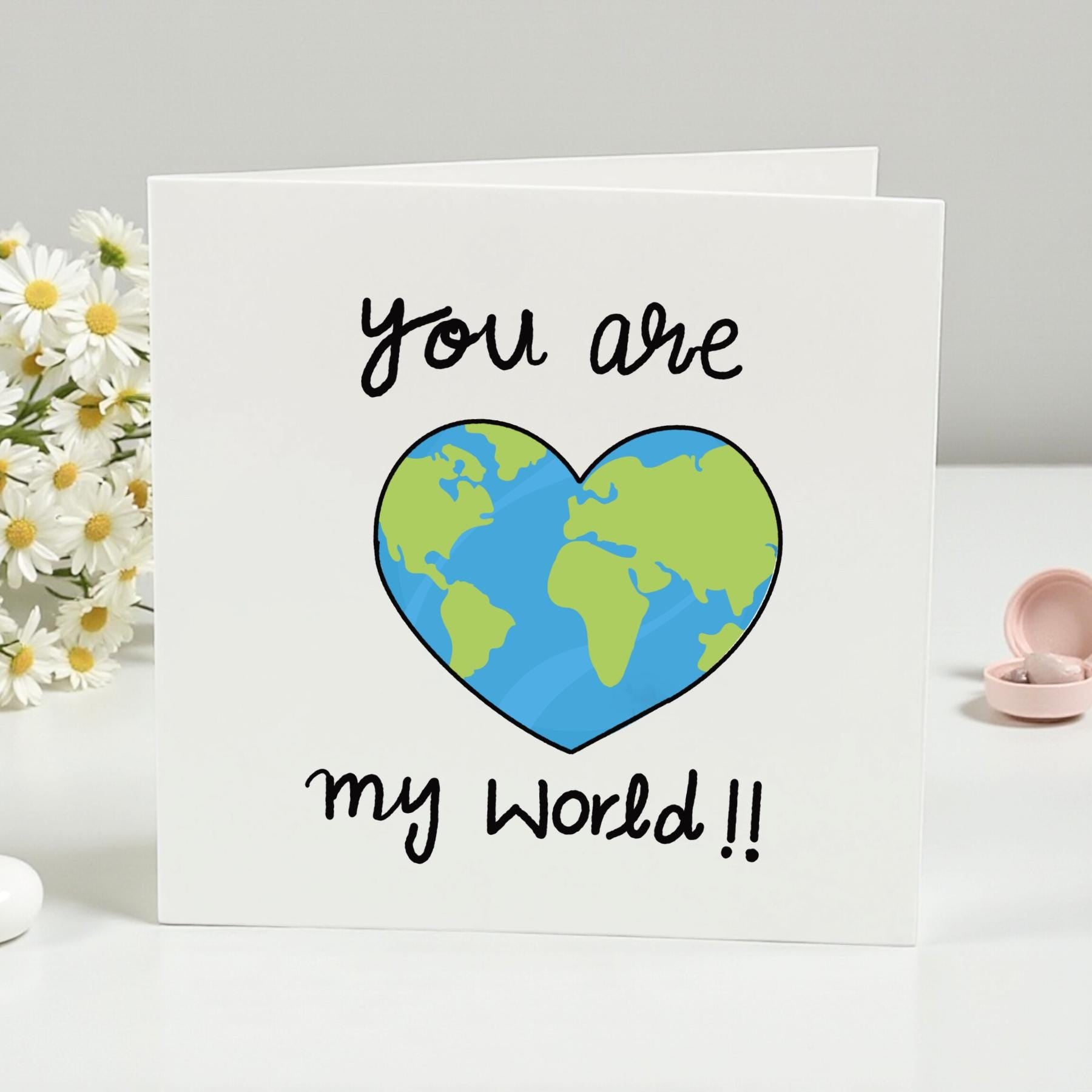 You Are My World Card | Earth Design | Sweet Card for Him, Her, Husband, Boyfriend, or Partner | Perfect for Birthdays or Anniversaries"