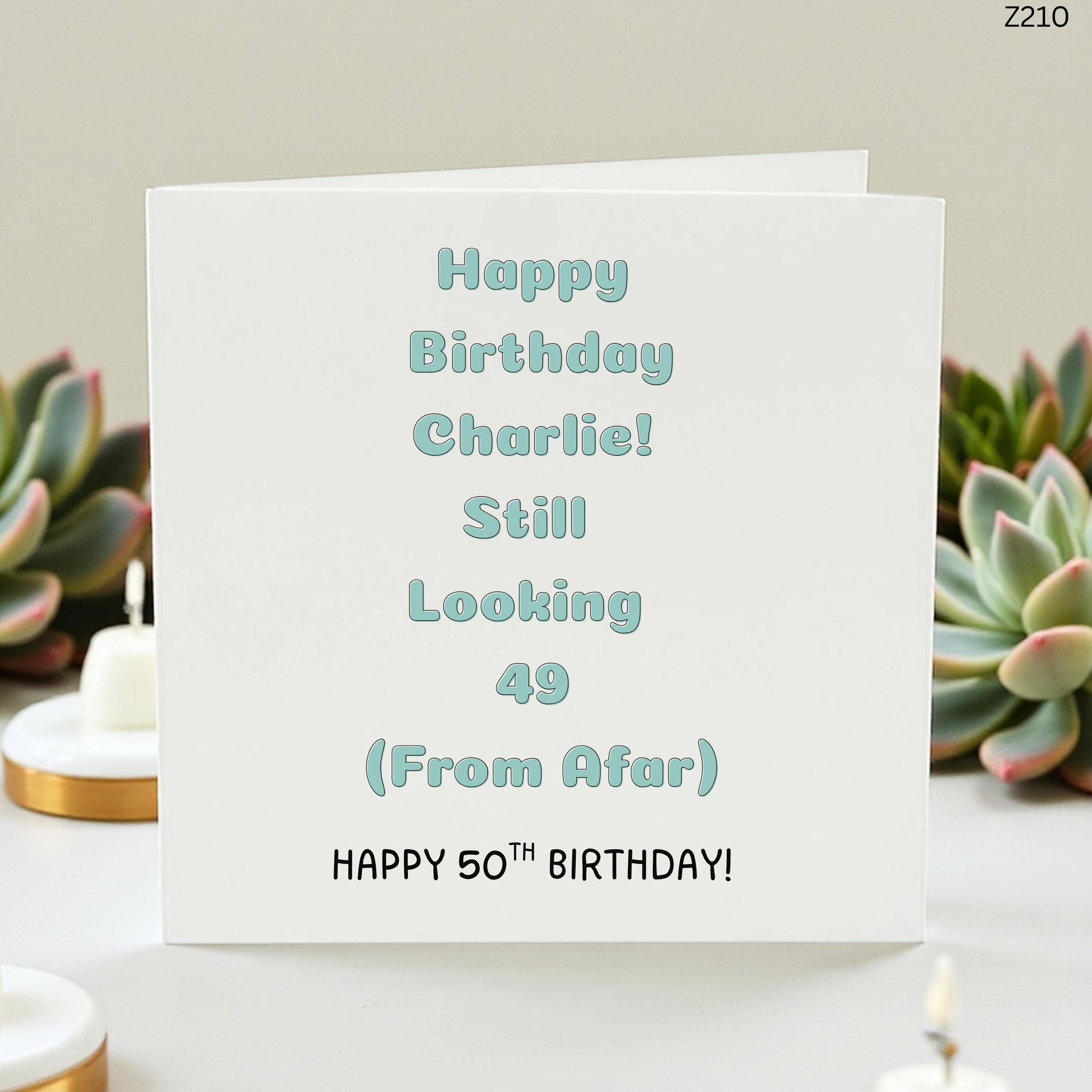 Personalized Funny 50th Birthday Card - Still Looking 49 From Afar, Custom Name Milestone Greeting Card, Funny 50 Years Old Gift for Him Her