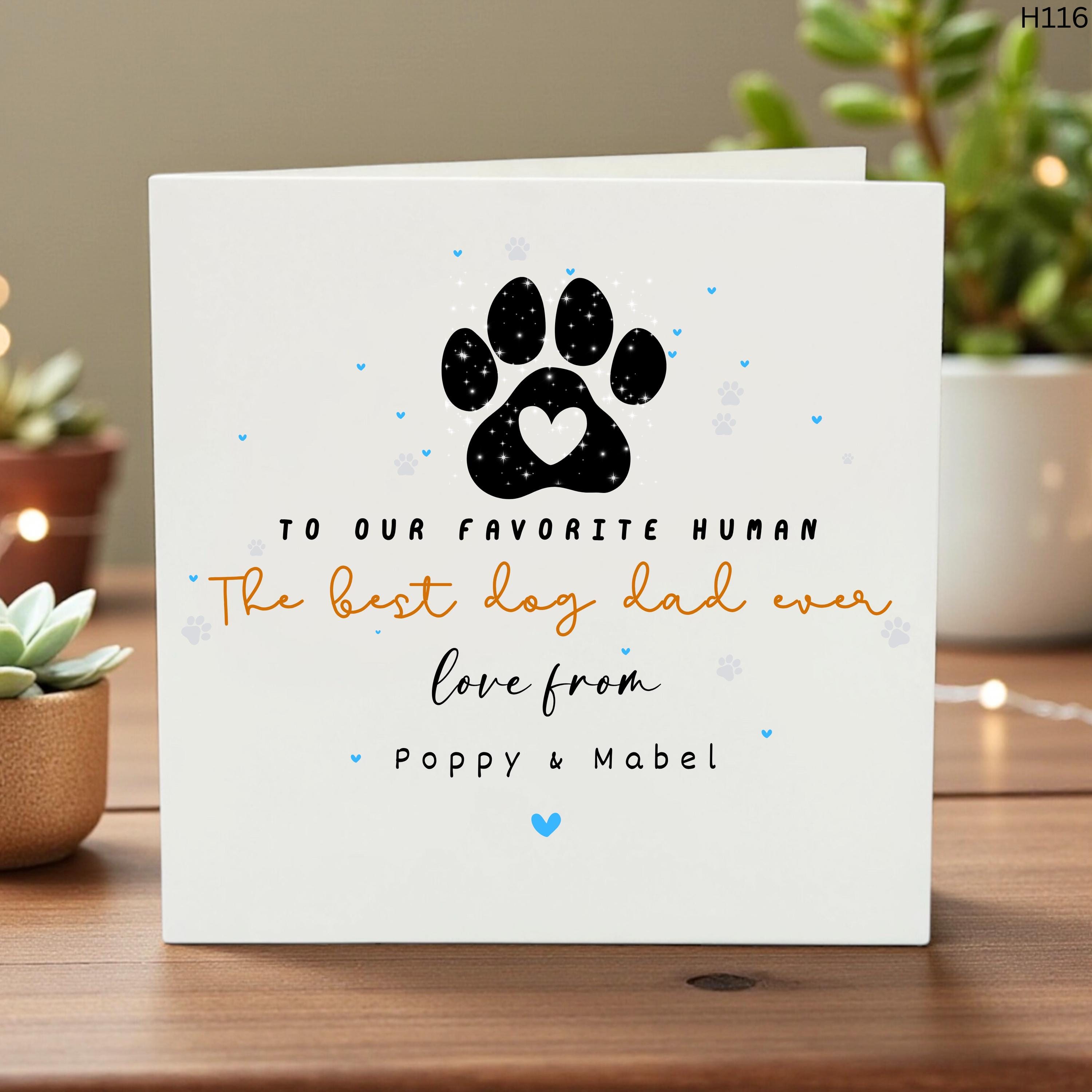 Personalized Dog Dad Father's Day Card, Custom Best Dog Dad Card from the Dogs, Paw Print Card from Poppy and Mabel, Dog Lover Gift for Him