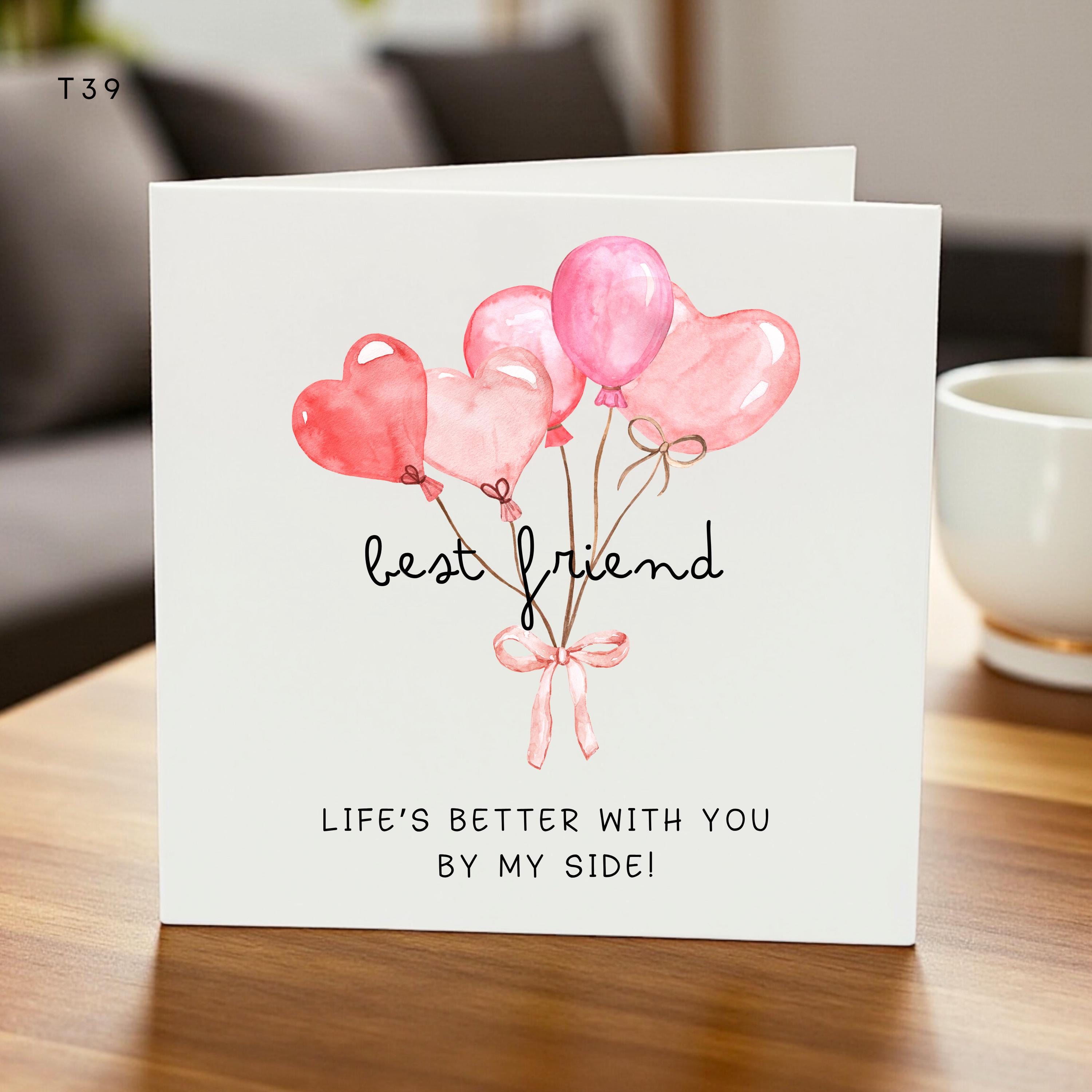 Personalised Best Friend Card Life’s Better With You By My Side Cute Heart Balloons Friendship Keepsake Gift Custom Message Card