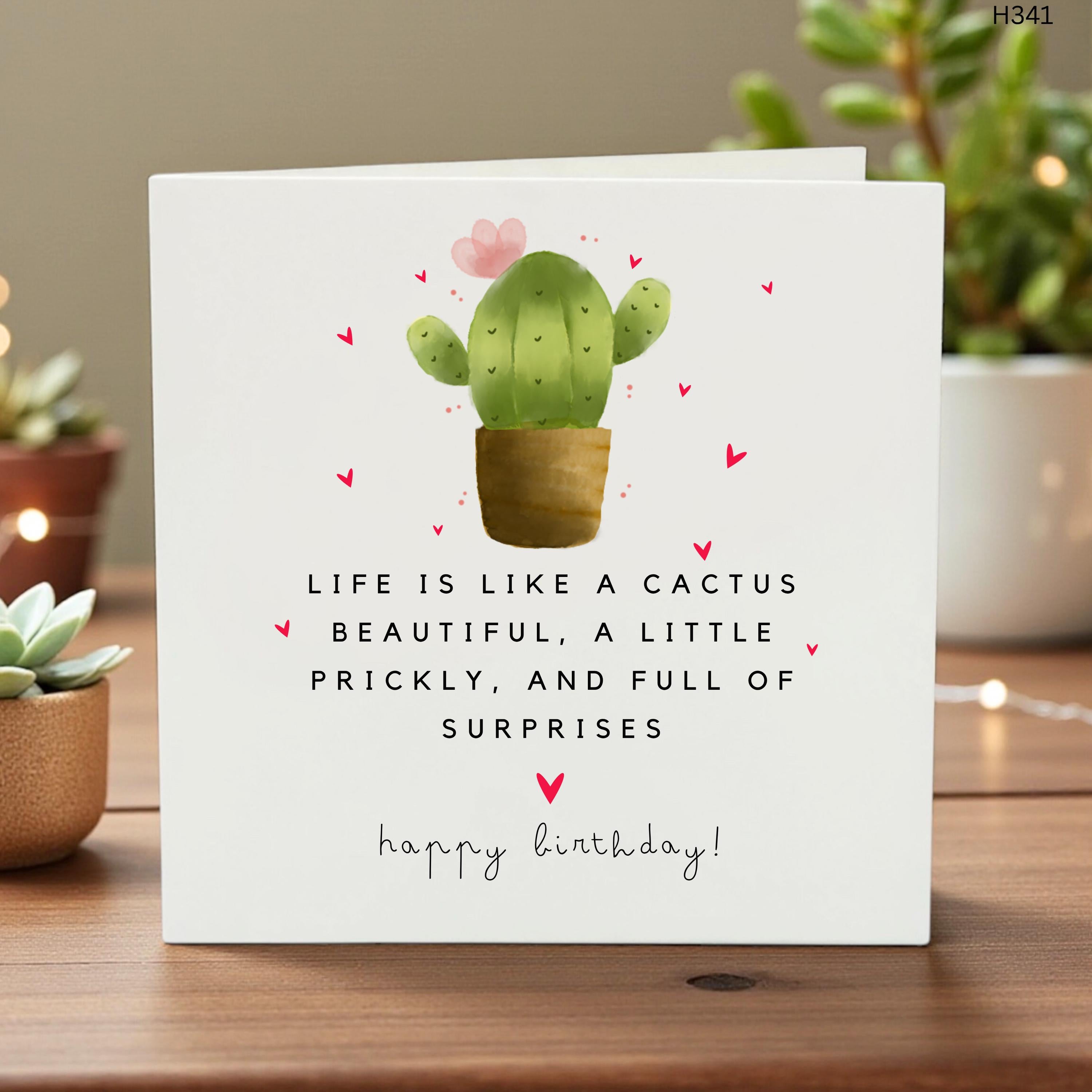 Funny Cactus Birthday Card - Life is Like a Cactus Beautiful Prickly Greeting Card for Plant Lover, Friend, Her, Him - Succulent Bday Gift