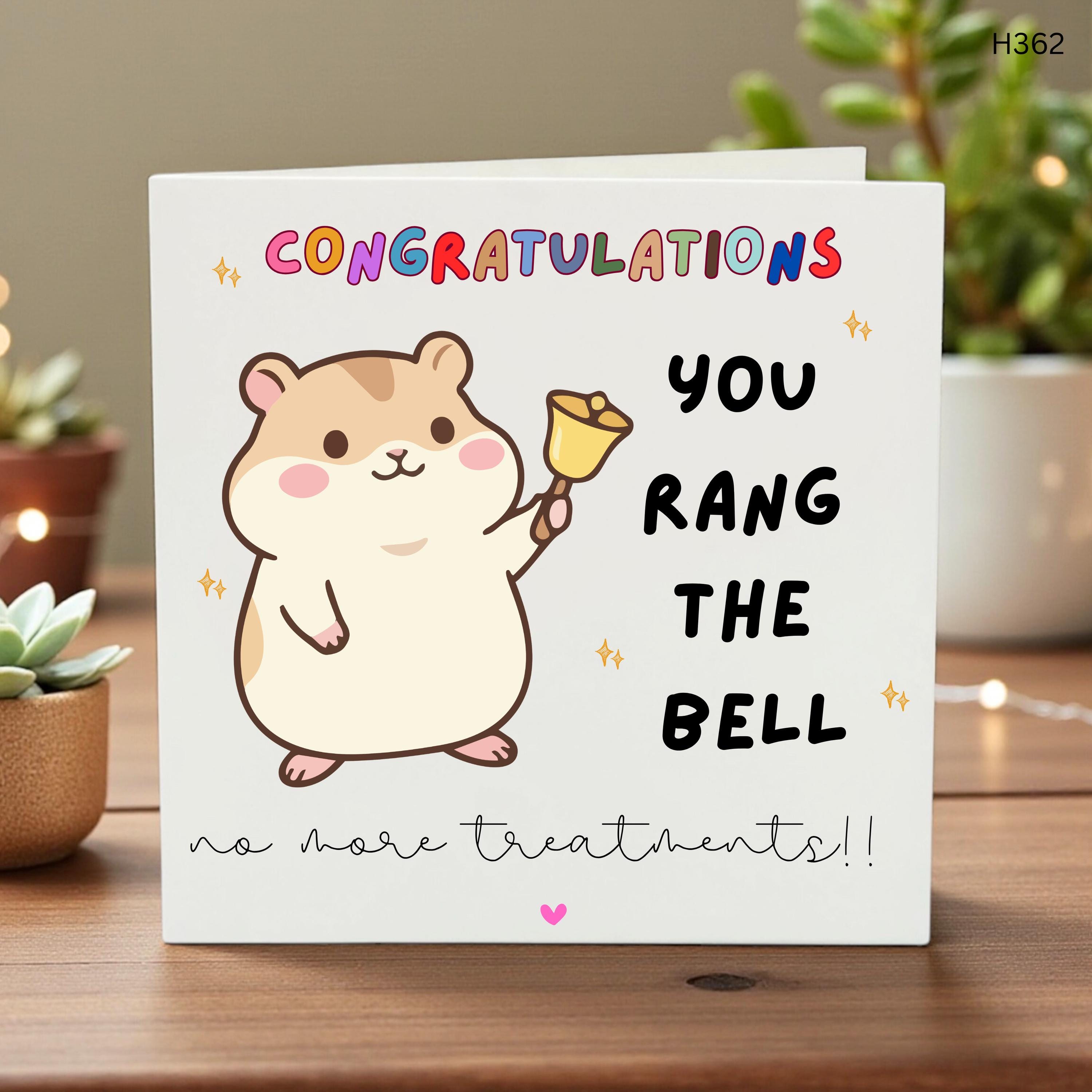 Congratulations End of Treatment Card, Cancer Survivor Bell Ringing Gift, Finished Chemo , Cute Hamster Well Done Card, No More Treatments