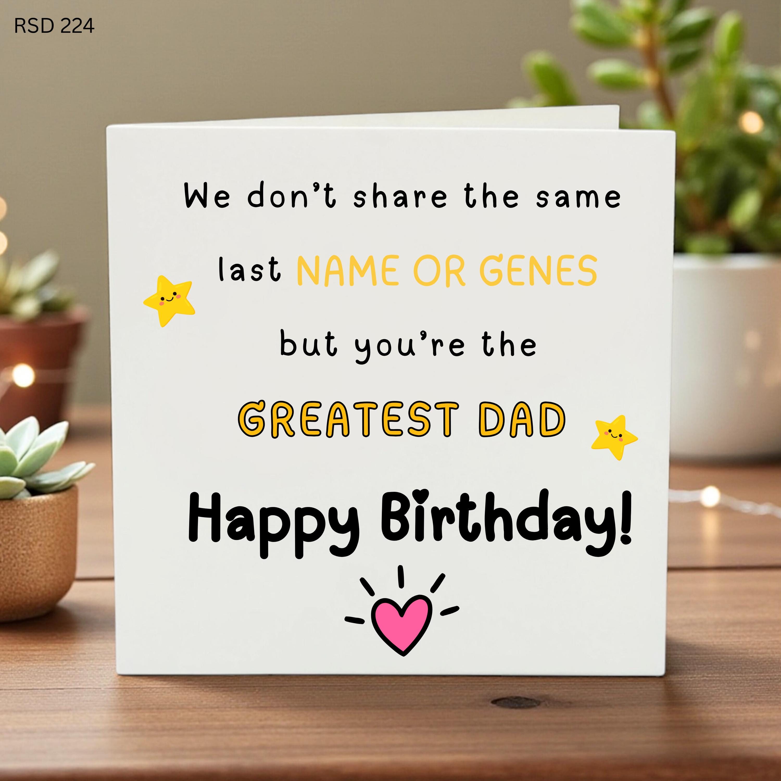 Bonus Dad Birthday Card, Greatest Dad Not Same Genes or Last Name, Cute Step Dad Fathers Day Card, Meaningful Stepdad Gift from Daughter Son
