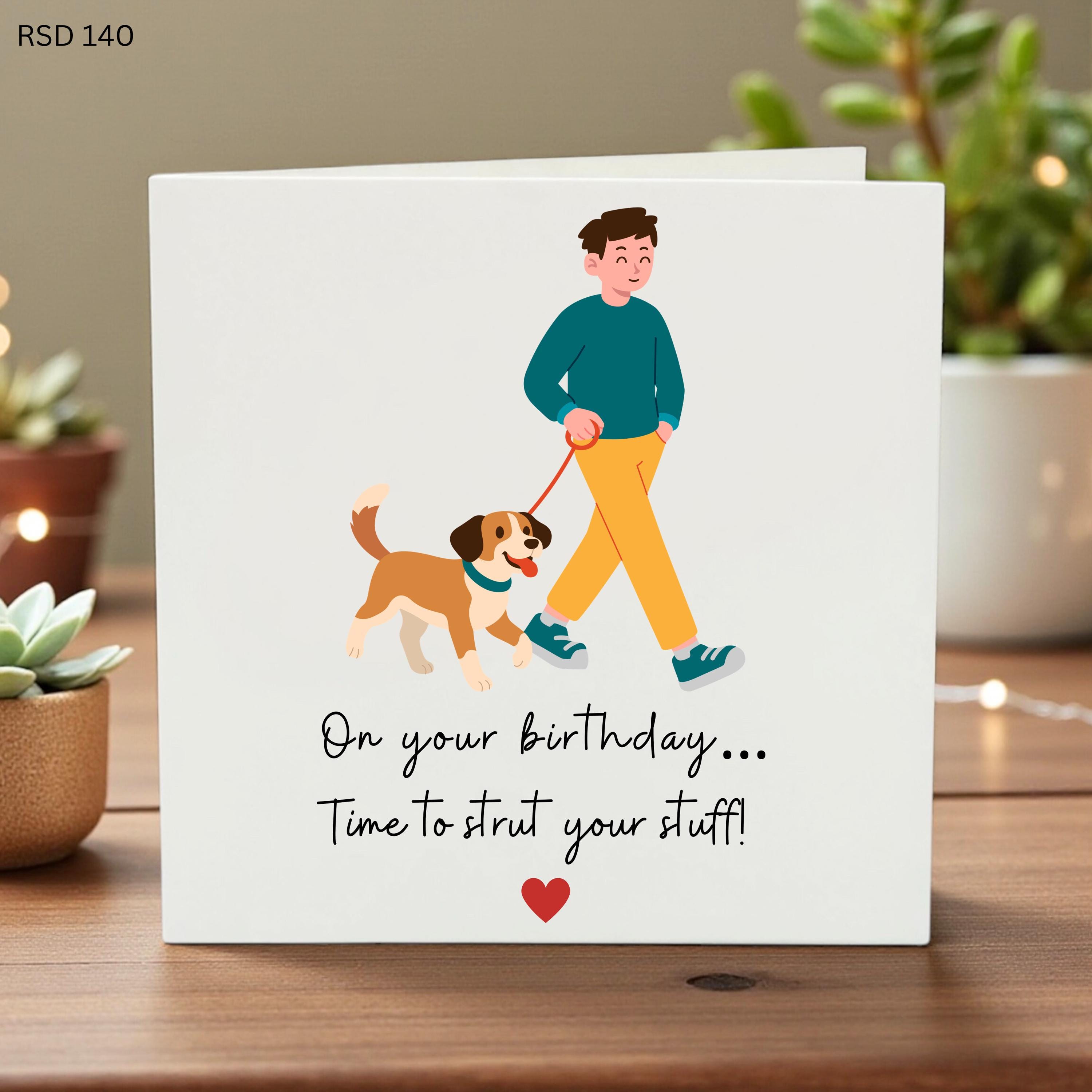 Funny Birthday Card for Him Dog Lover, Strut Your Stuff Cute Dog Walker Greeting Card, Personalized Card for Dog Dad Boyfriend or Friend
