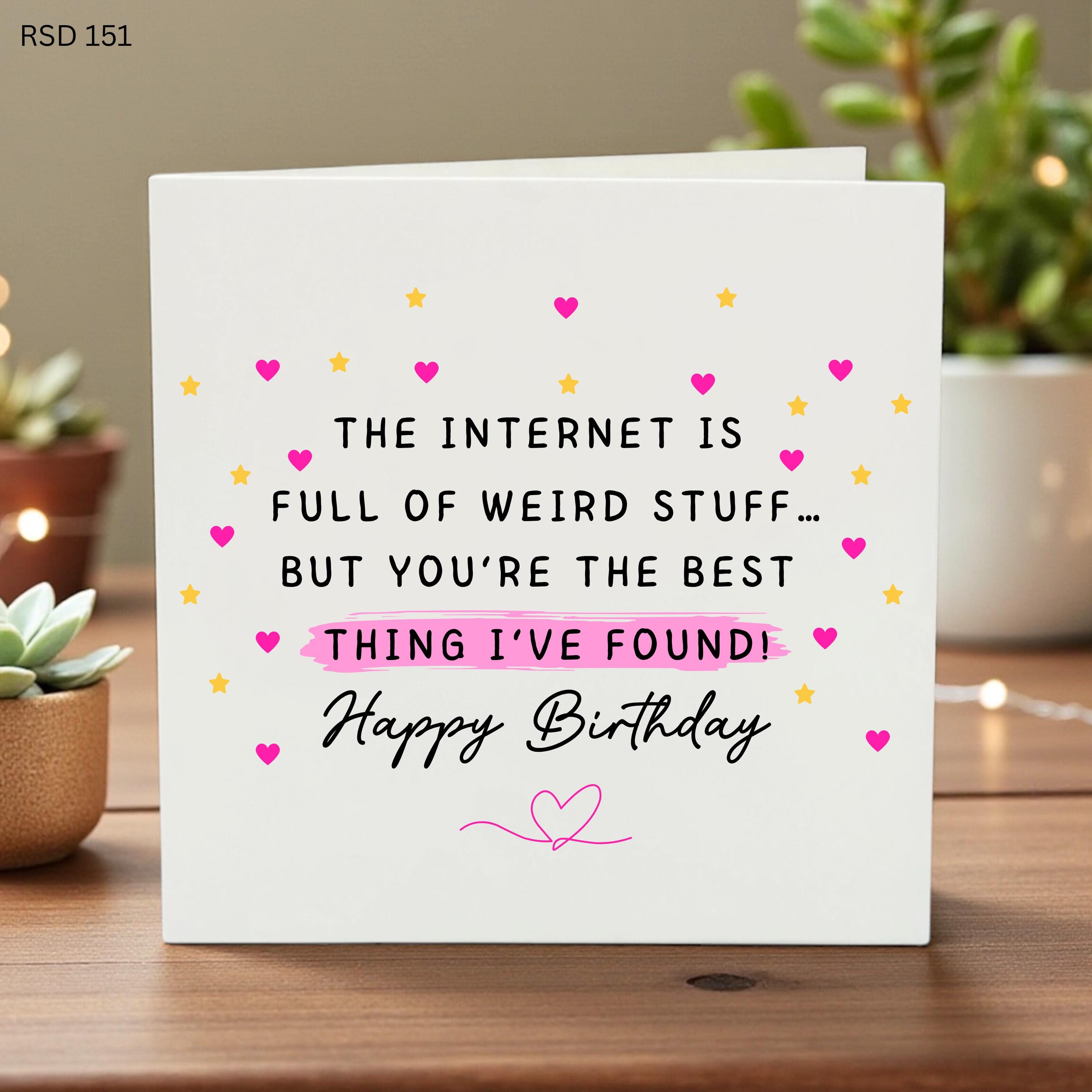 Funny Internet Birthday Card for Boyfriend or Girlfriend, The Best Thing I Found Online Greeting Card, Quirky Dating App Gift for Him Her