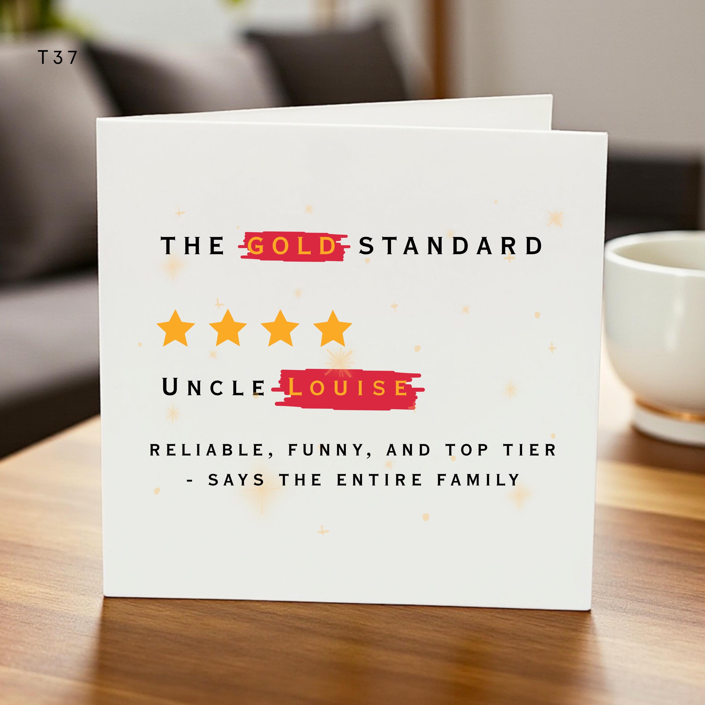 Personalised Funny Uncle Card Gold Standard Reliable Top Tier Custom Name Humorous Birthday Keepsake Family Gift Card