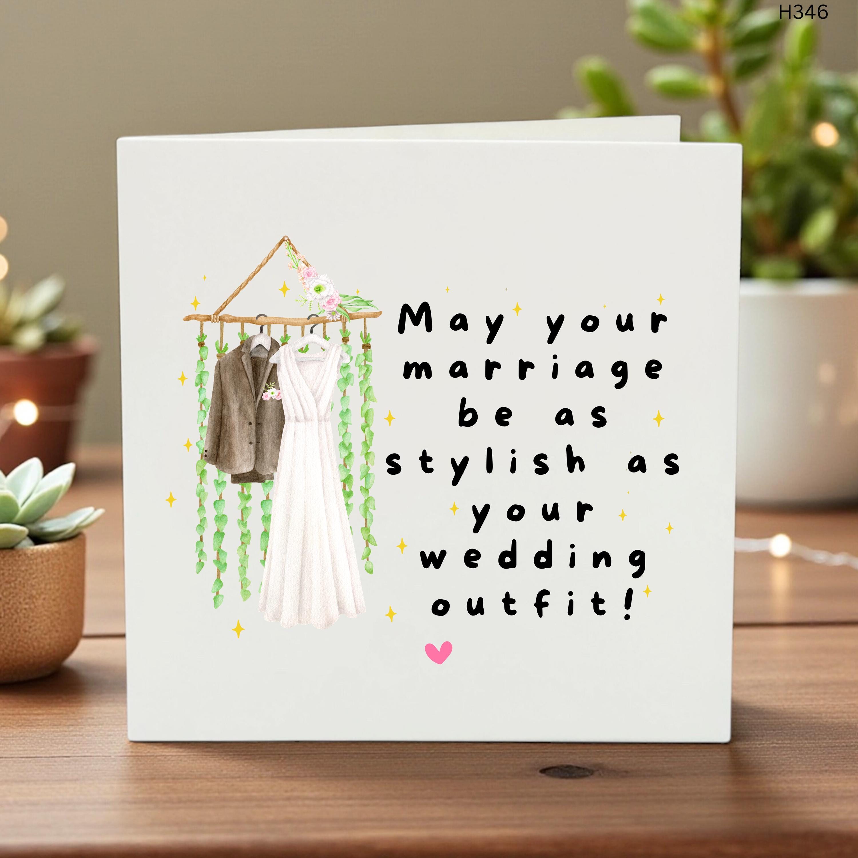 Stylish Wedding Card - May Your Marriage Be As Stylish As Your Wedding Outfit Greeting Card for Bride and Groom, Newlyweds - Chic Bday 6x6