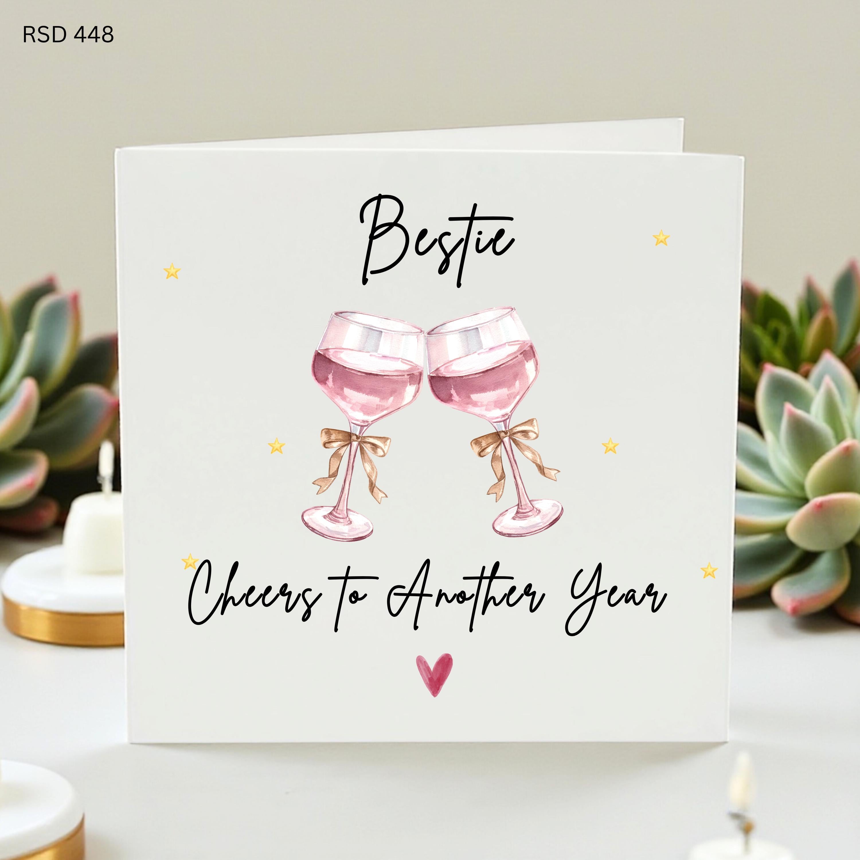Bestie Birthday Card, Cheers to Another Year, Cute Friendship Greeting, Wine Glass Design, Female Friend, Fun Celebration Card