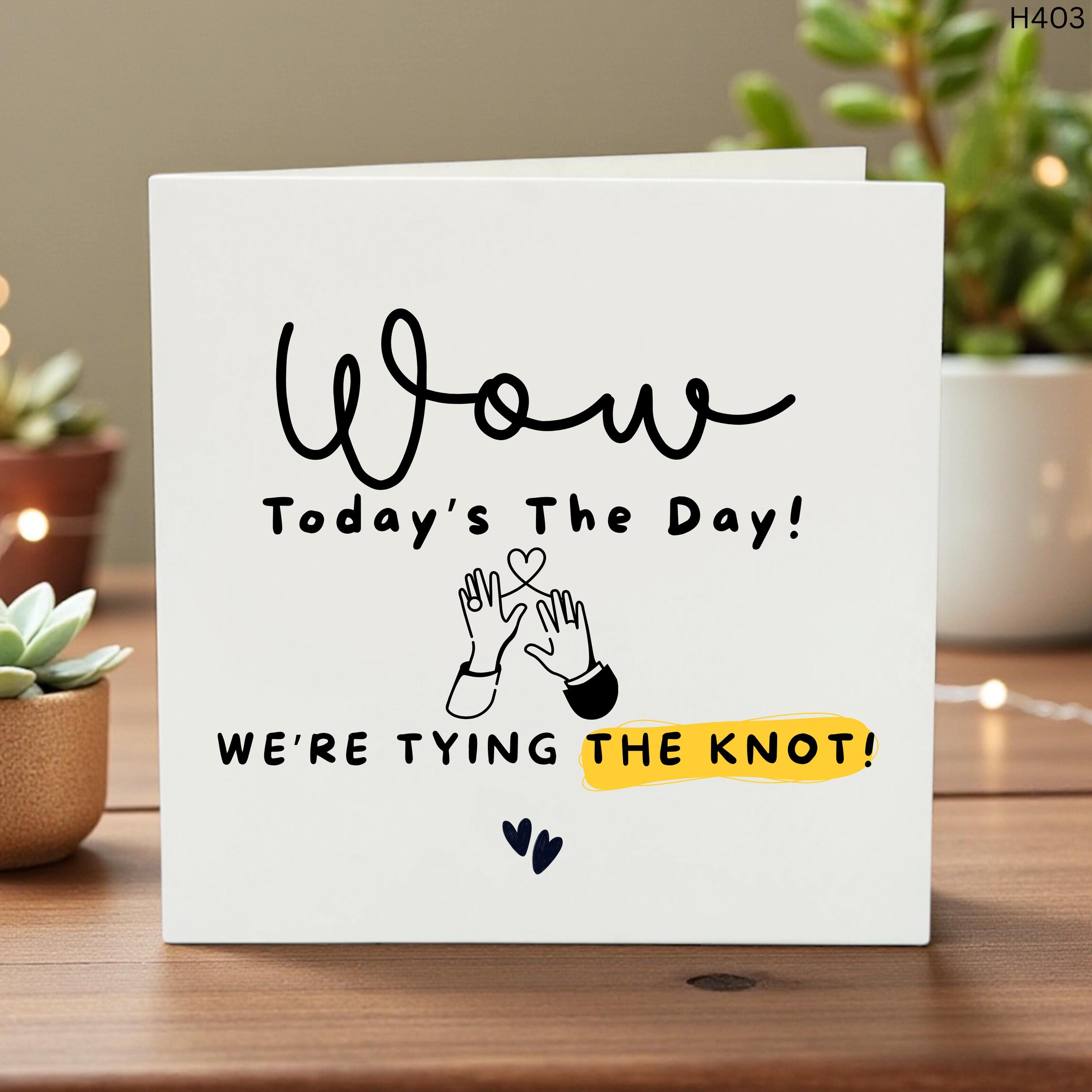 Wow Today’s the Day Wedding Card, Tying the Knot Card, Personalized Couple Celebration, Fun Marriage Congratulations, Custom Names 6x6
