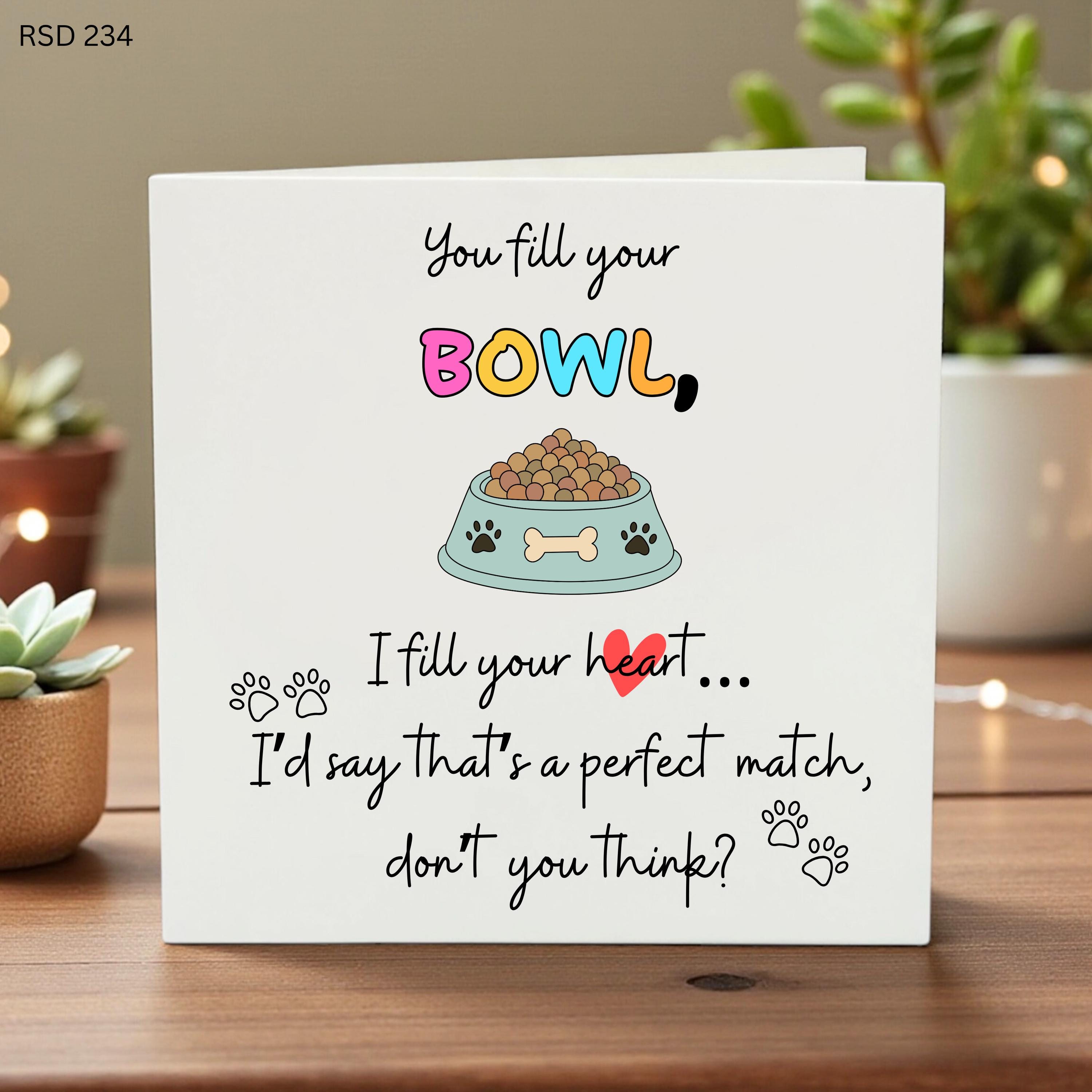 Funny Dog Card From The Dog to Mom or Dad - You Fill My Bowl I Fill Your Heart Greeting Card for Pet Lovers, Dog Birthday or Valentine Gift