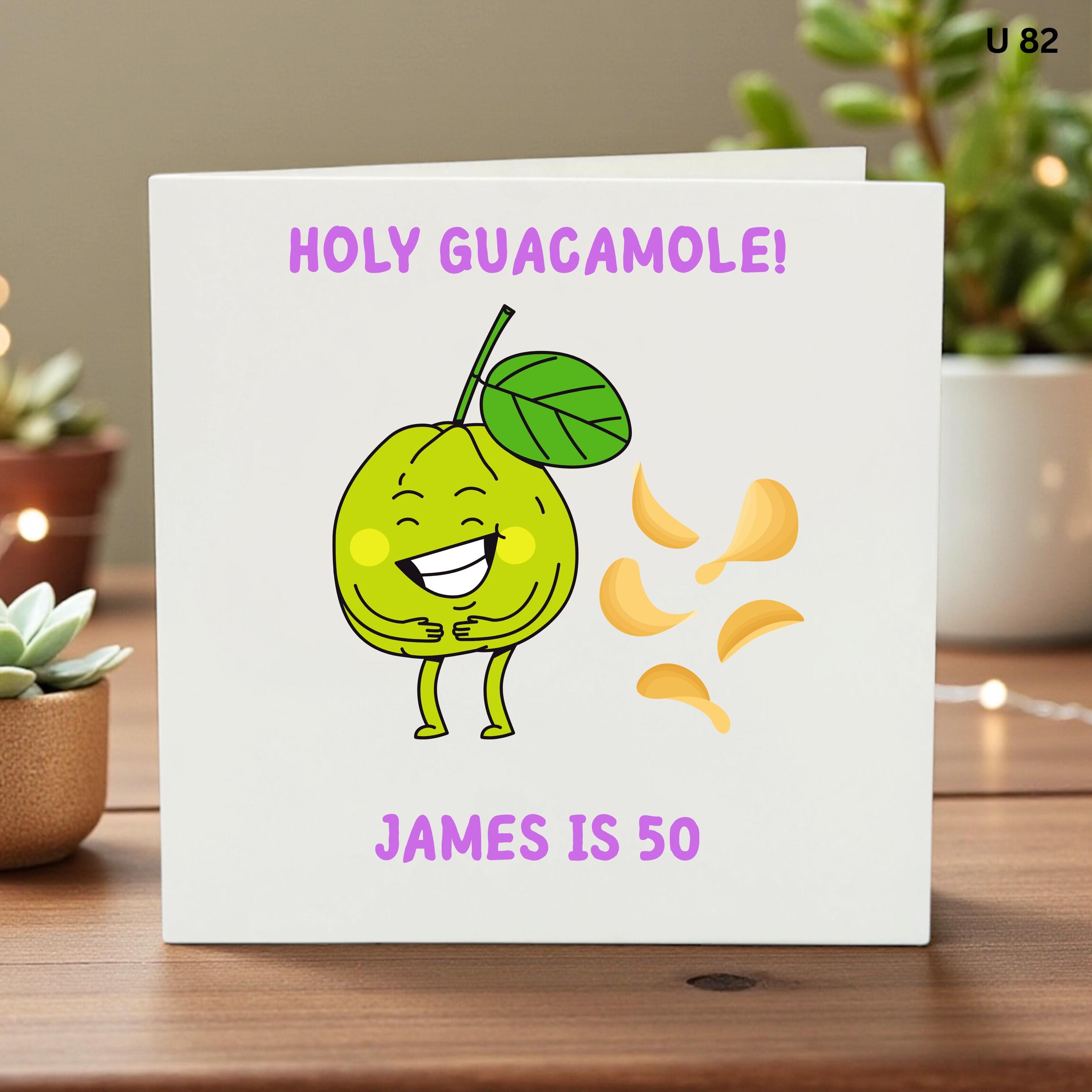 Personalized 50th Birthday Card, Funny 50th Birthday Gift , Holy Guacamole Pun Card, Milestone Birthday,Fifty Birthday Card for Him