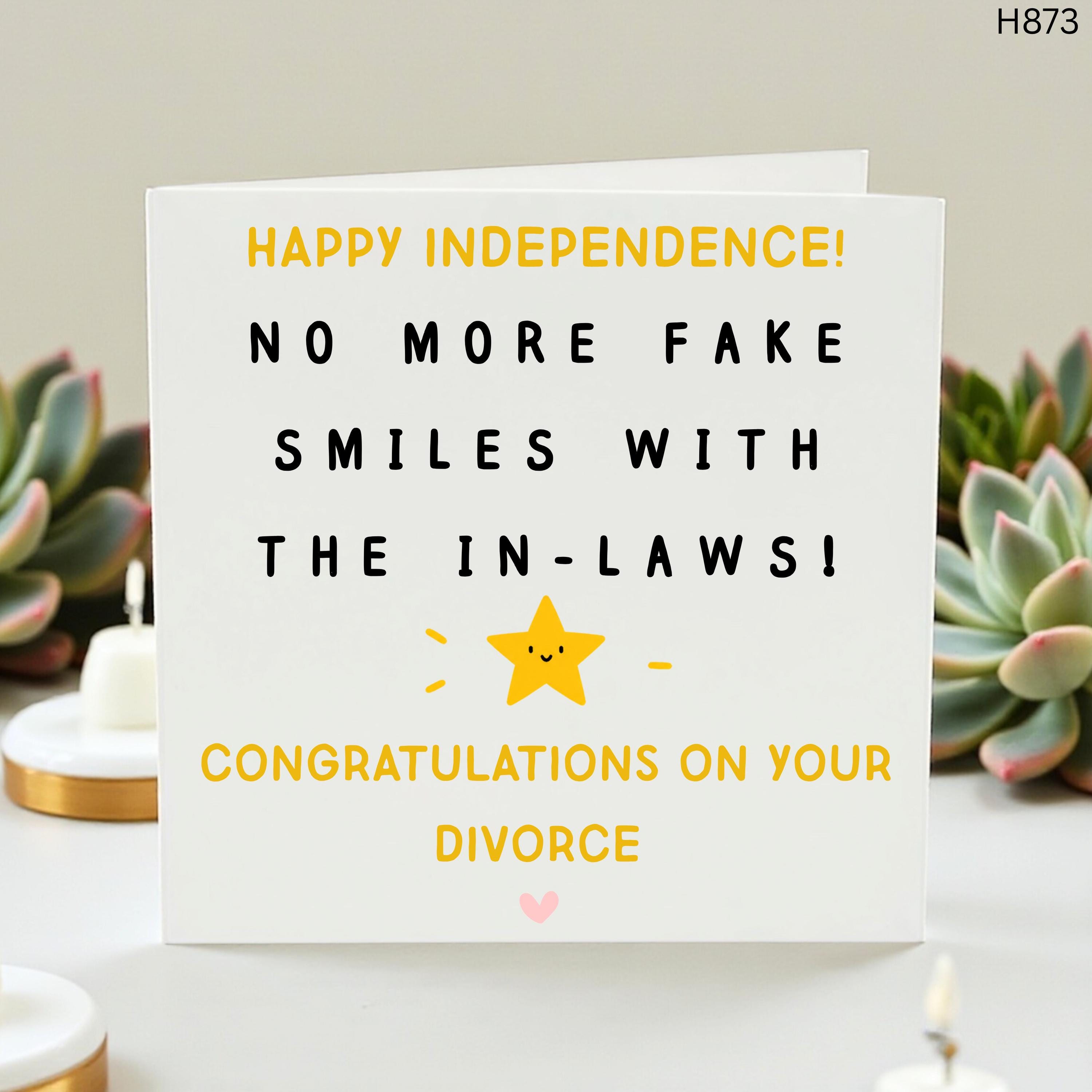 Funny Divorce Card for Friend, Happy Independence Day No More In-Laws Greeting Card, Sarcastic Congratulations on Your Divorce Card