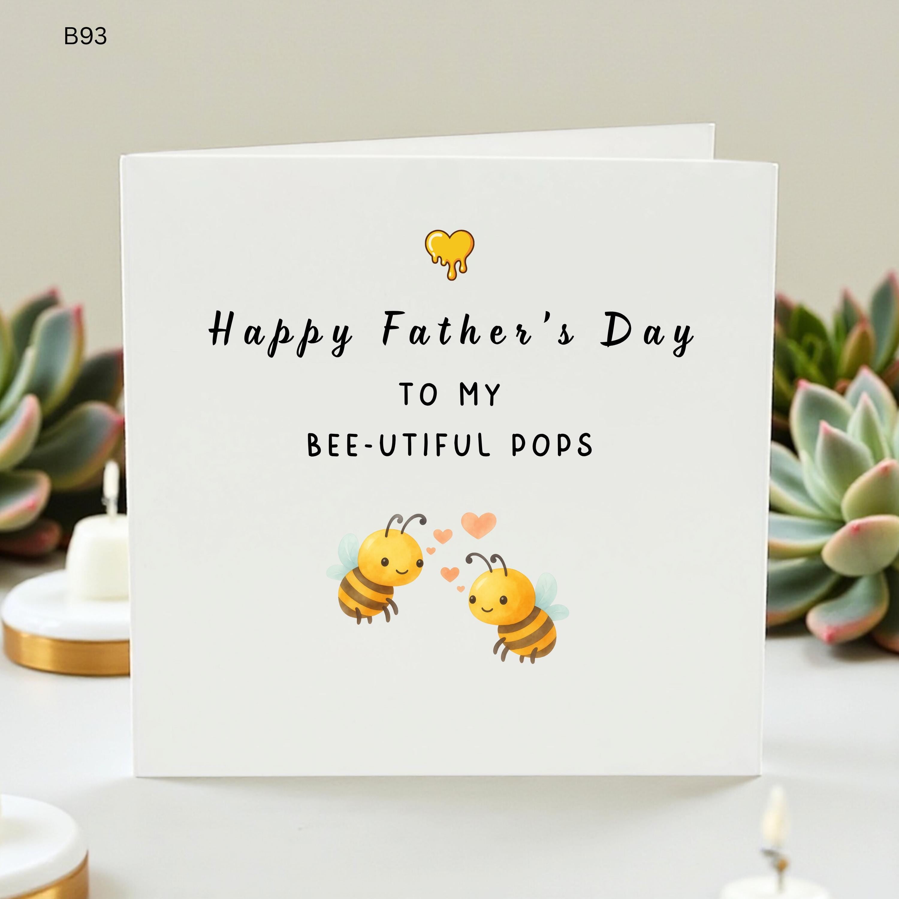 Bee Fathers Day Card for Pops, Cute Bee Dad Card, Bee-utiful Pops Card, Funny Dad Greeting Card From Son Daughter