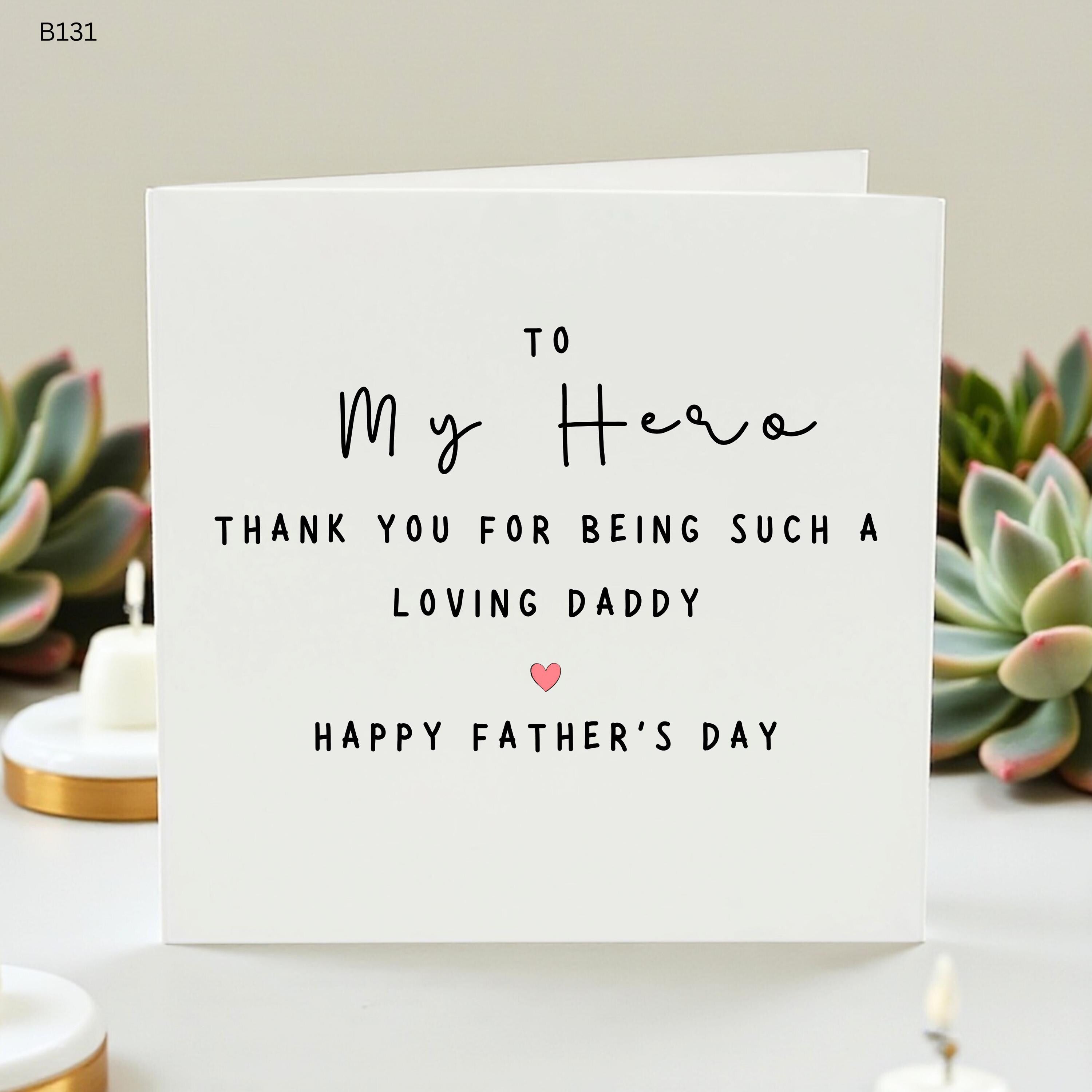 To My Hero Father’s Day Card, Thank You for Being Such a Loving Daddy Card, Sweet Hero Dad Gift, Daddy Birthday Card,First Father’s Day Gift