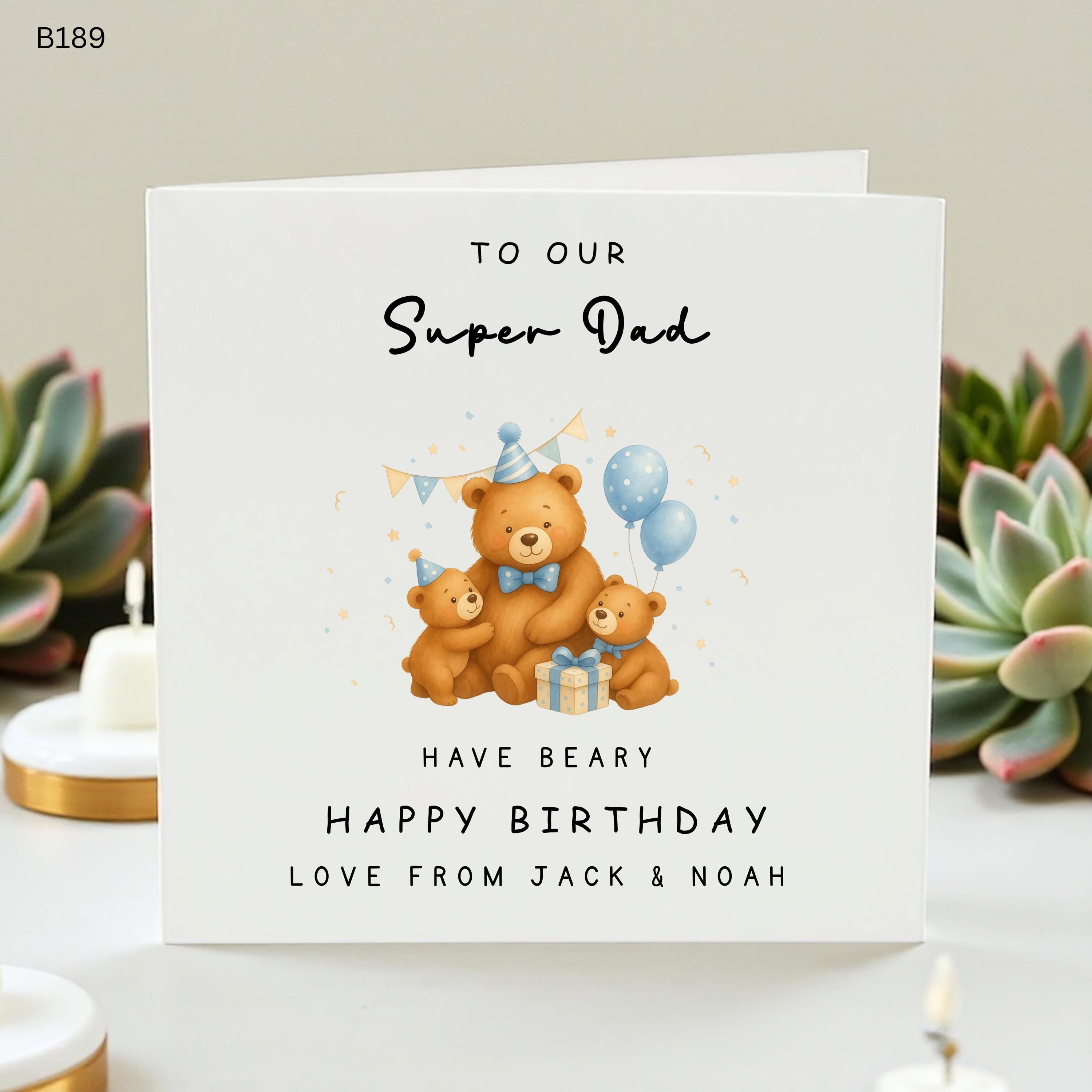 Personalized Super Dad Birthday Card, Beary Happy Birthday, Custom Name Dad Card from Kids, Teddy Bear Father Card, Card from Son, Daughter
