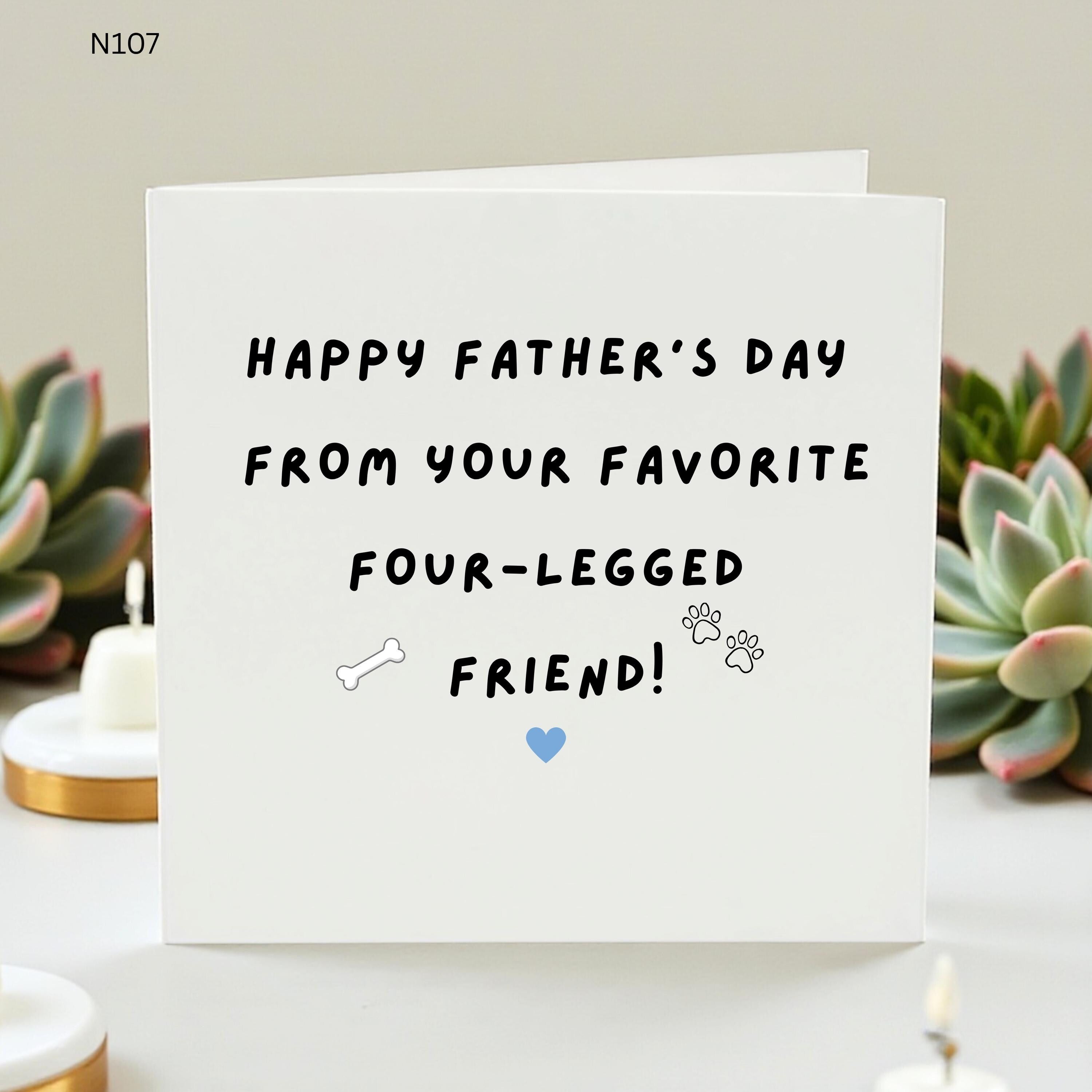 Father's Day Card from Dog, Funny Dog Dad Card, From the Dog Card, Pet Parent Gift, Furry Friend Card, Dog Lover Gift, Dog Daddy Card