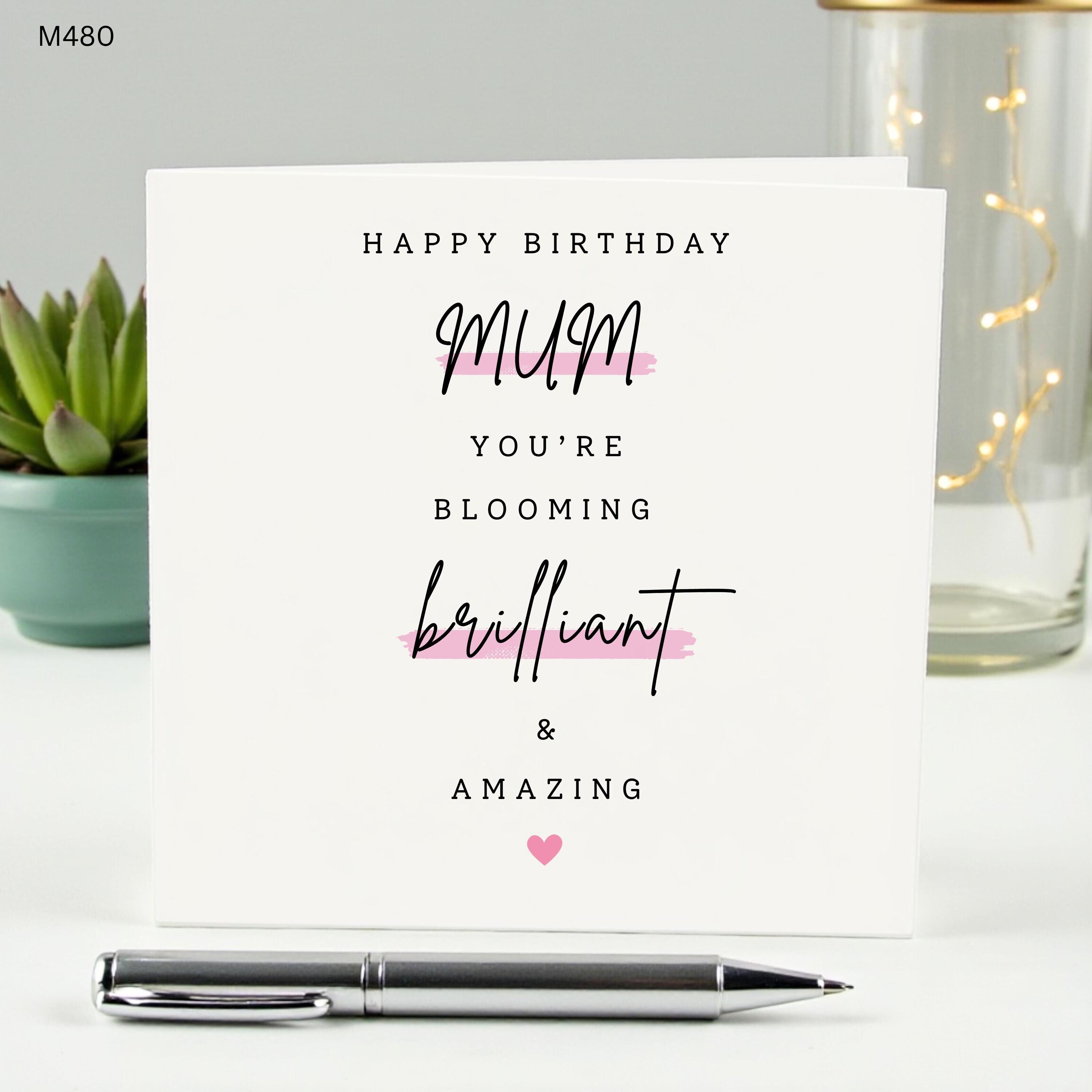 Happy Birthday Mum Card, Blooming Brilliant and Amazing Mum Birthday Card, Minimalist Mother Birthday Gift, Best Mum Card, Simple Heart