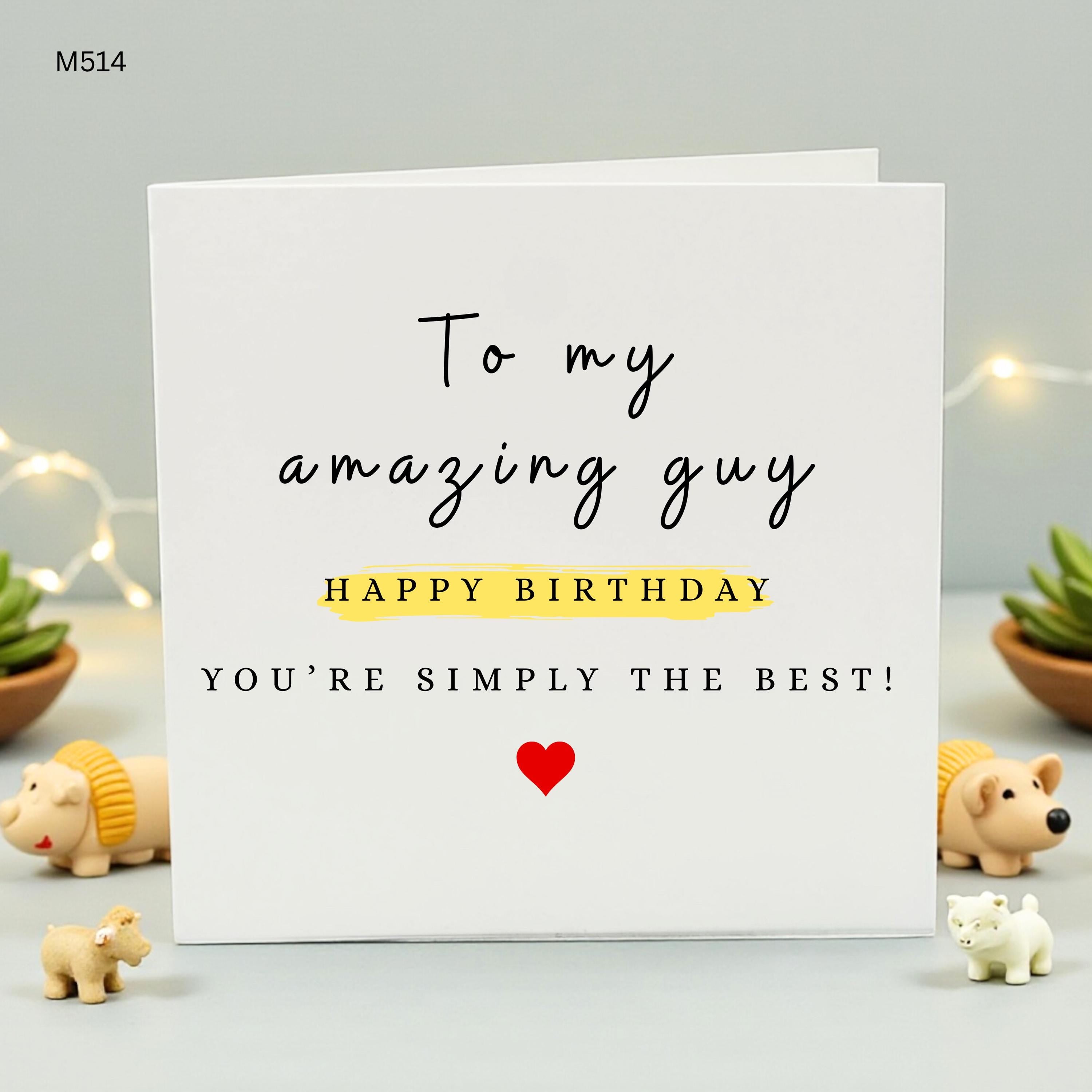 To My Amazing Guy Happy Birthday Card for Boyfriend, Romantic Husband Birthday Card, Cute Birthday Gift for Him, Simply the Best Card