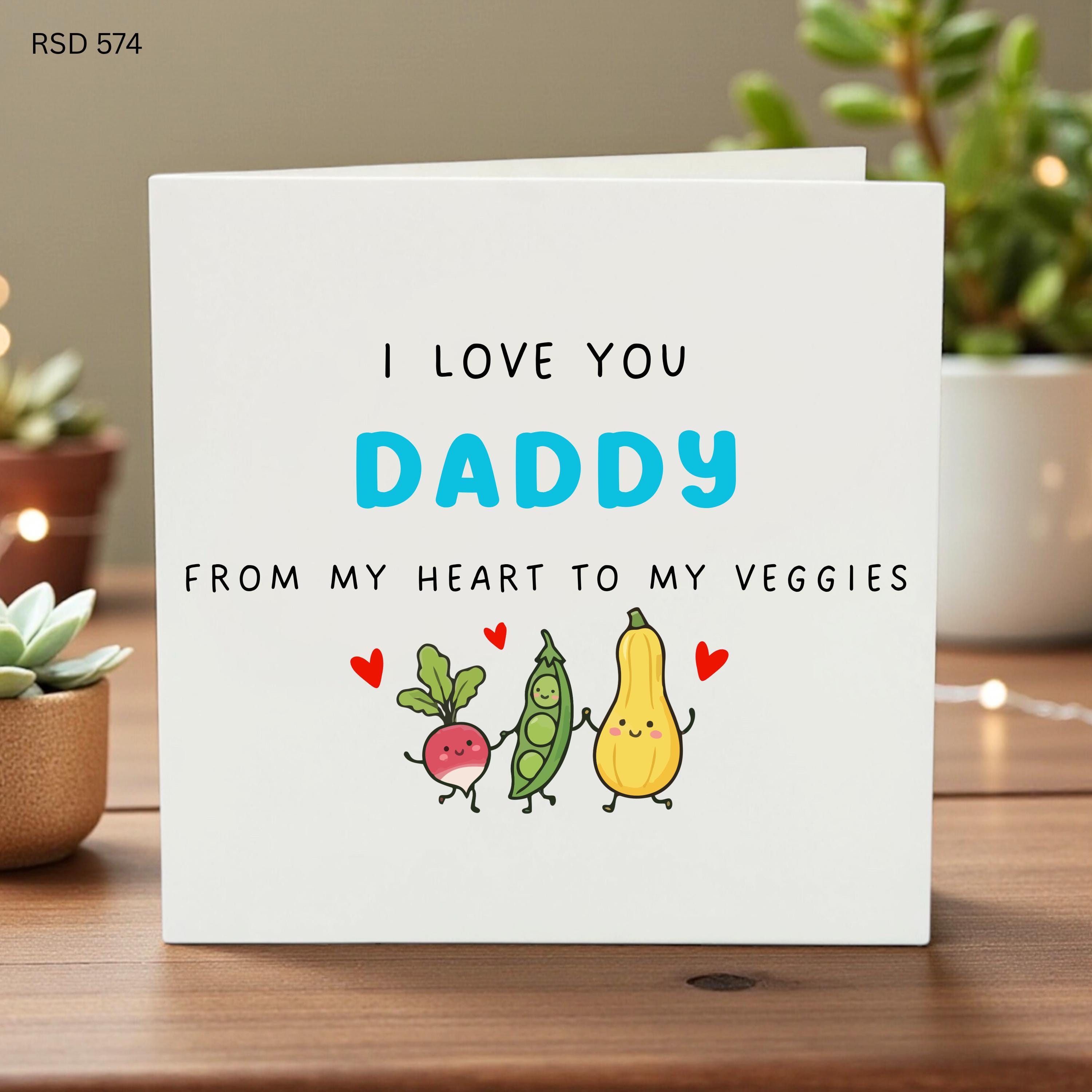Funny Father’s Day Card I Love You Daddy From My Heart to My Veggies Cute Veggie Dad Card Personalized Kids Card Gift